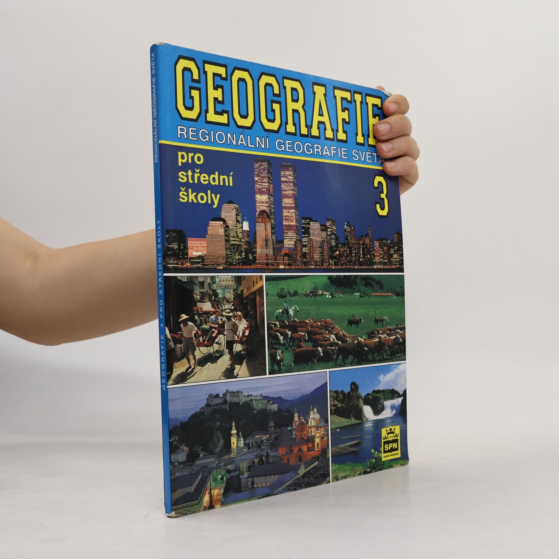 Miroslav Pluskal Geografie 3. Regionální geografie světa pro střední školy