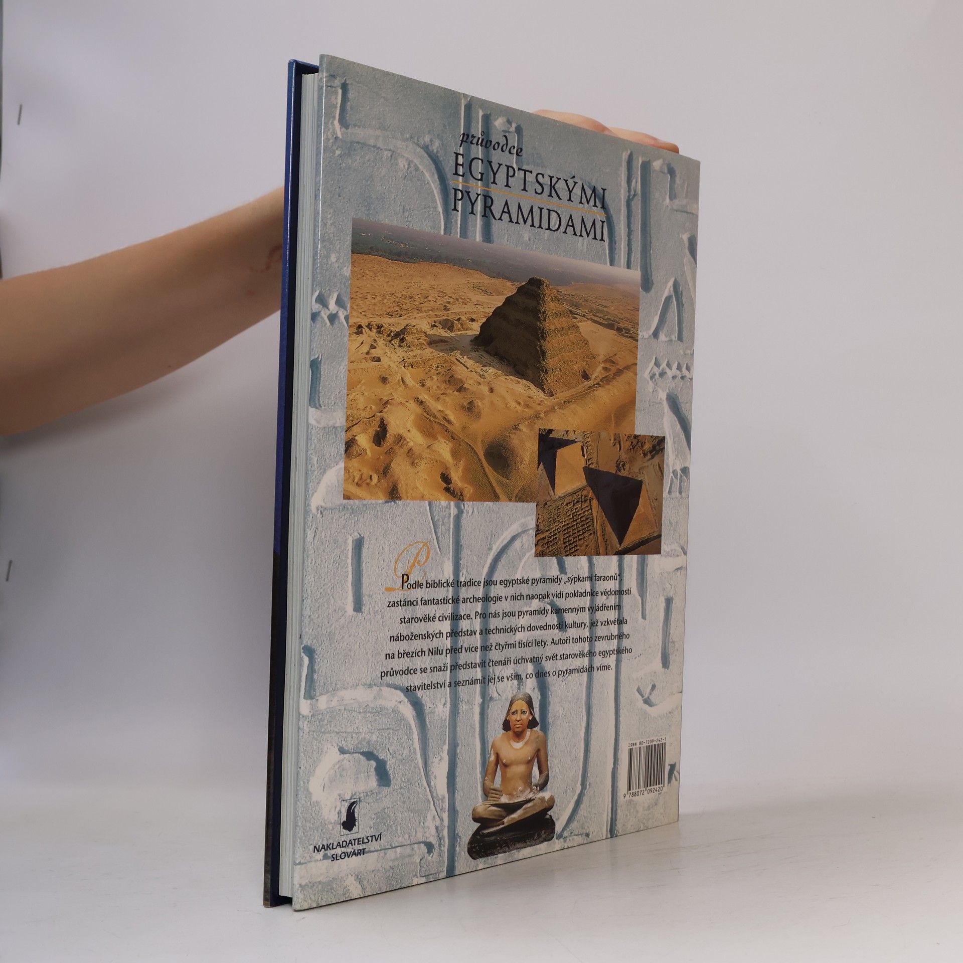 Alberto Siliotti Průvodce egyptskými pyramidami