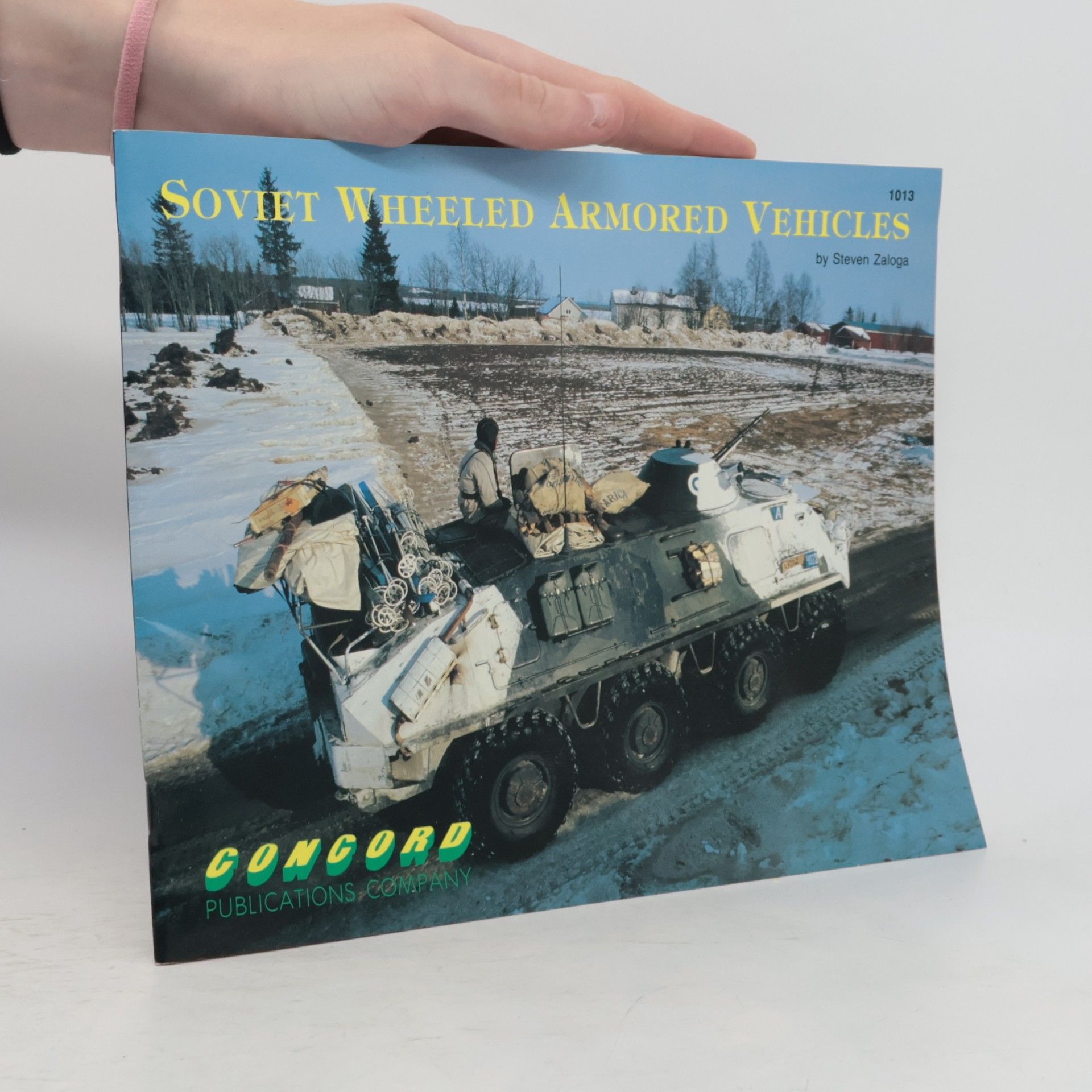 Steve J. Zaloga Firepower Pictorials - 1013: Soviet Wheeled Armored Vehicles