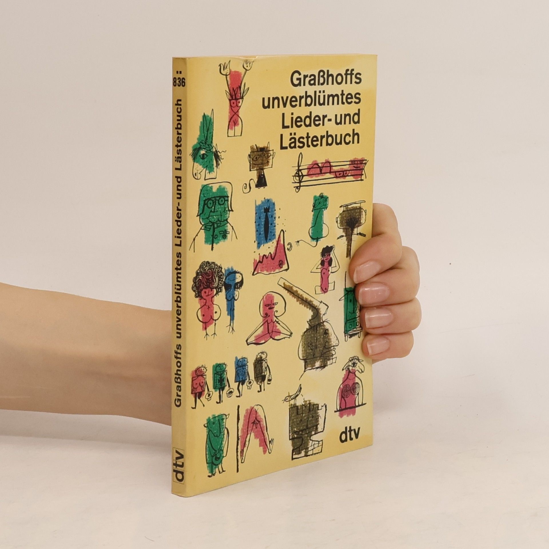 Fritz Grasshoff Grasshoffs unverblümtes Lieder- und Lästerbuch