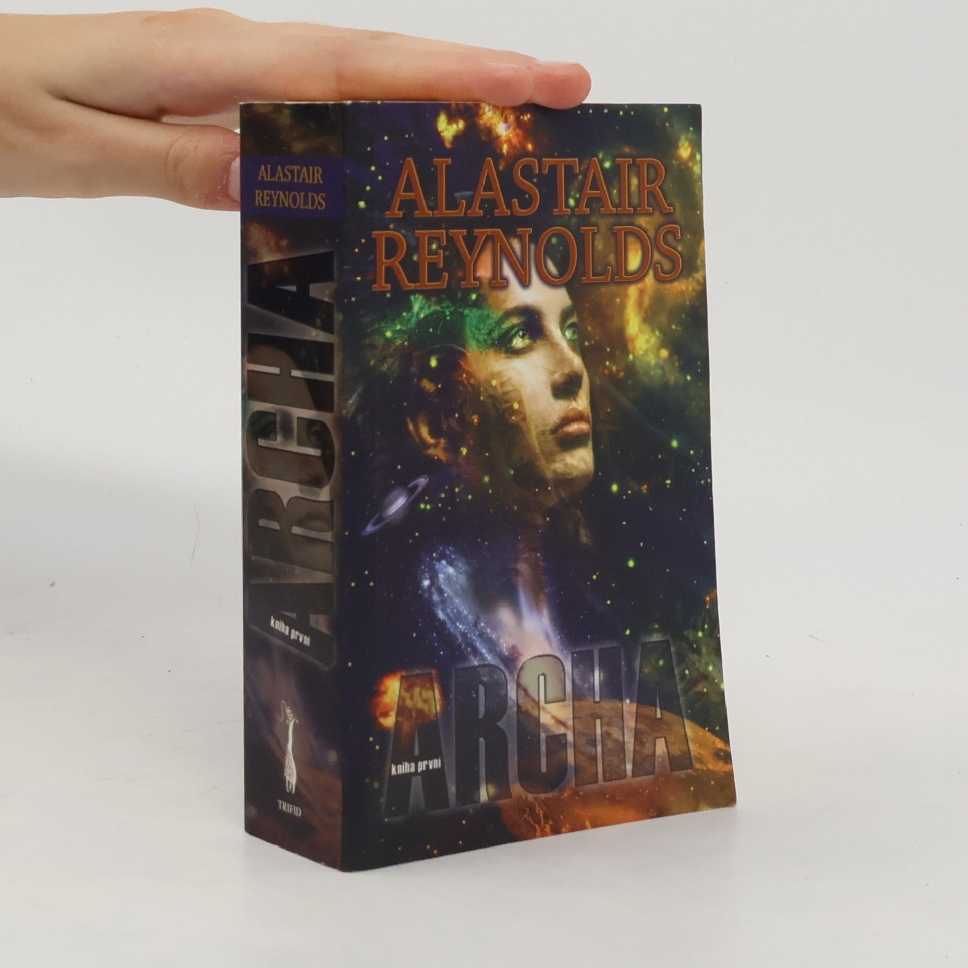 Alastair Reynolds Archa. Kniha první