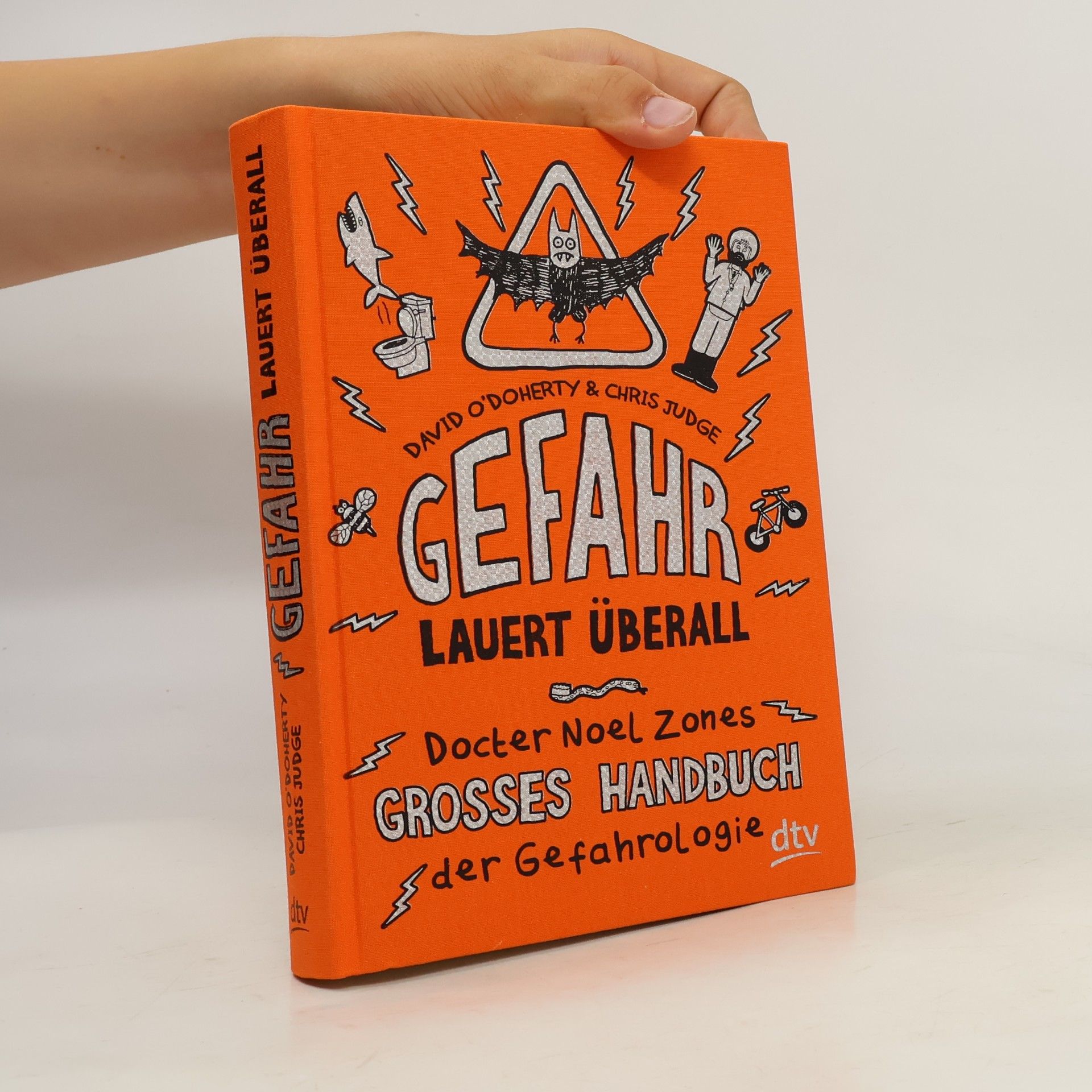 David O'Doherty Gefahr lauert überall - Docter Noel Zones großes Handbuch der Gefahrologie