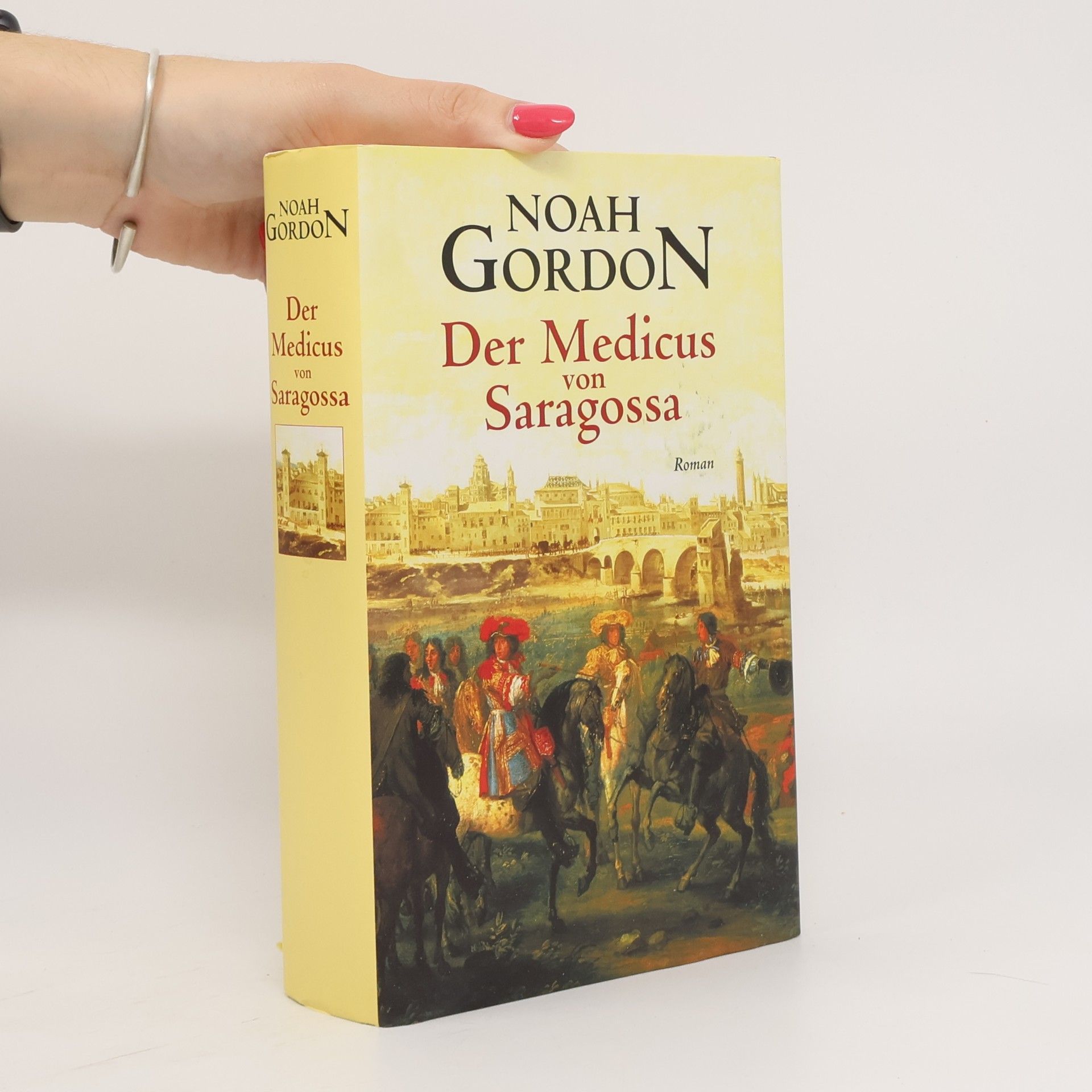 Noah Gordon Der Medicus von Saragossa