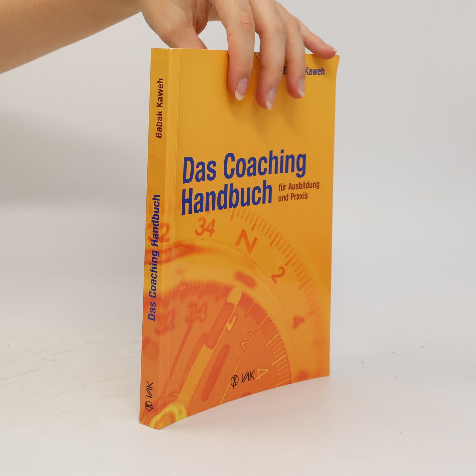 Babak Kaweh Das Coaching-Handbuch für Ausbildung und Praxis