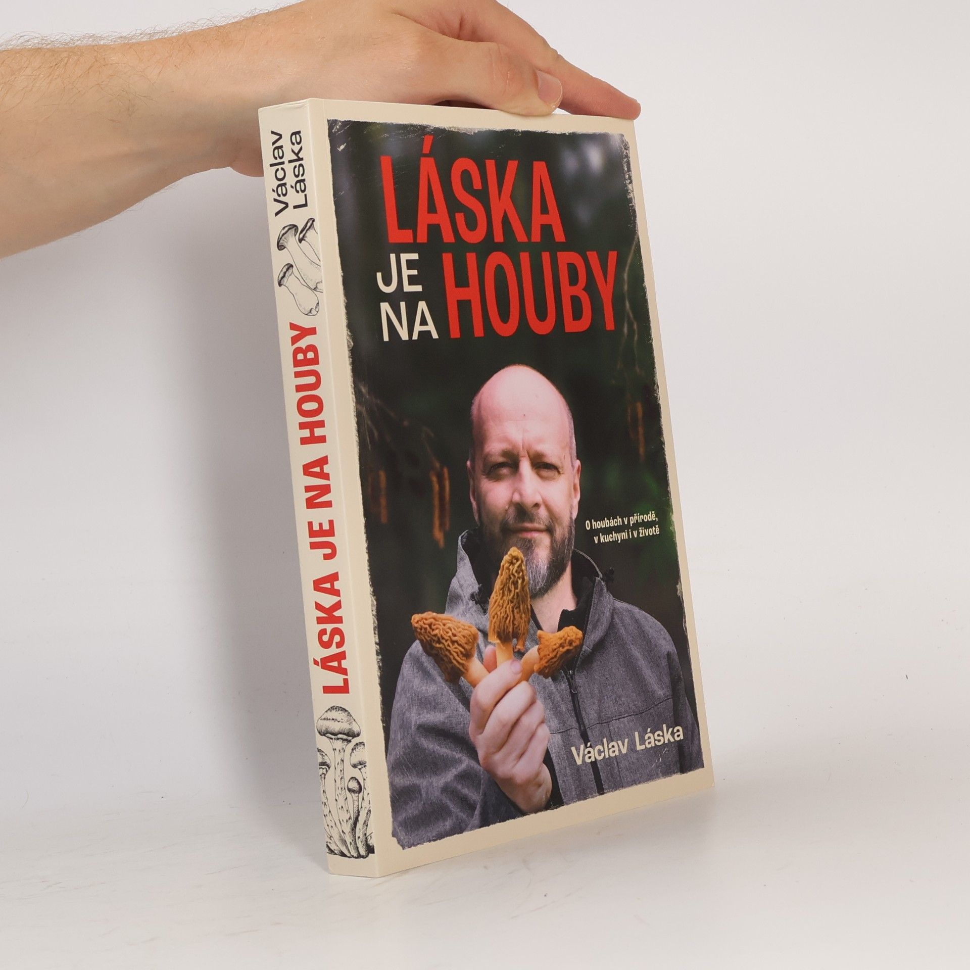 Václav Láska Láska je na houby