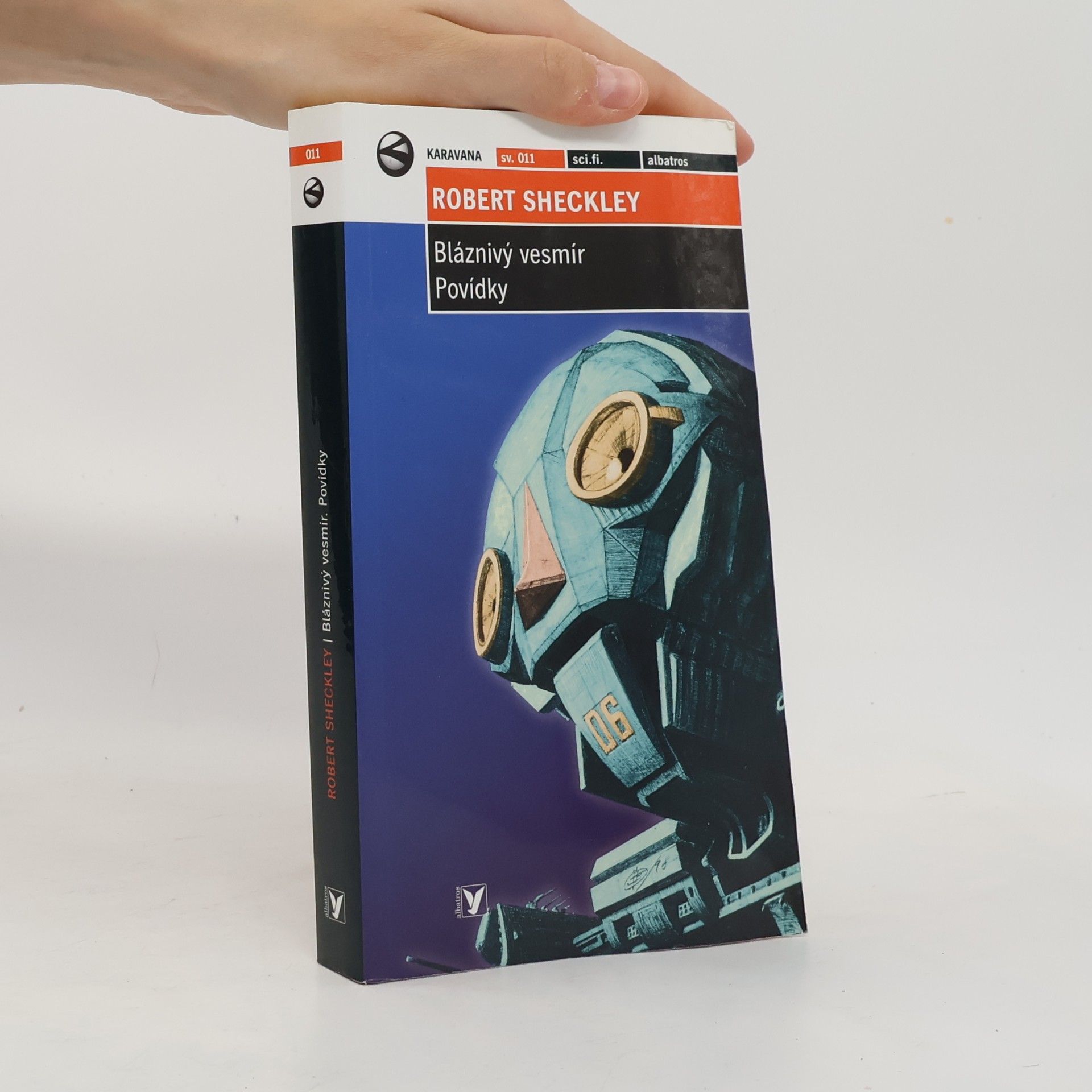 Robert Sheckley Bláznivý vesmír: povídky