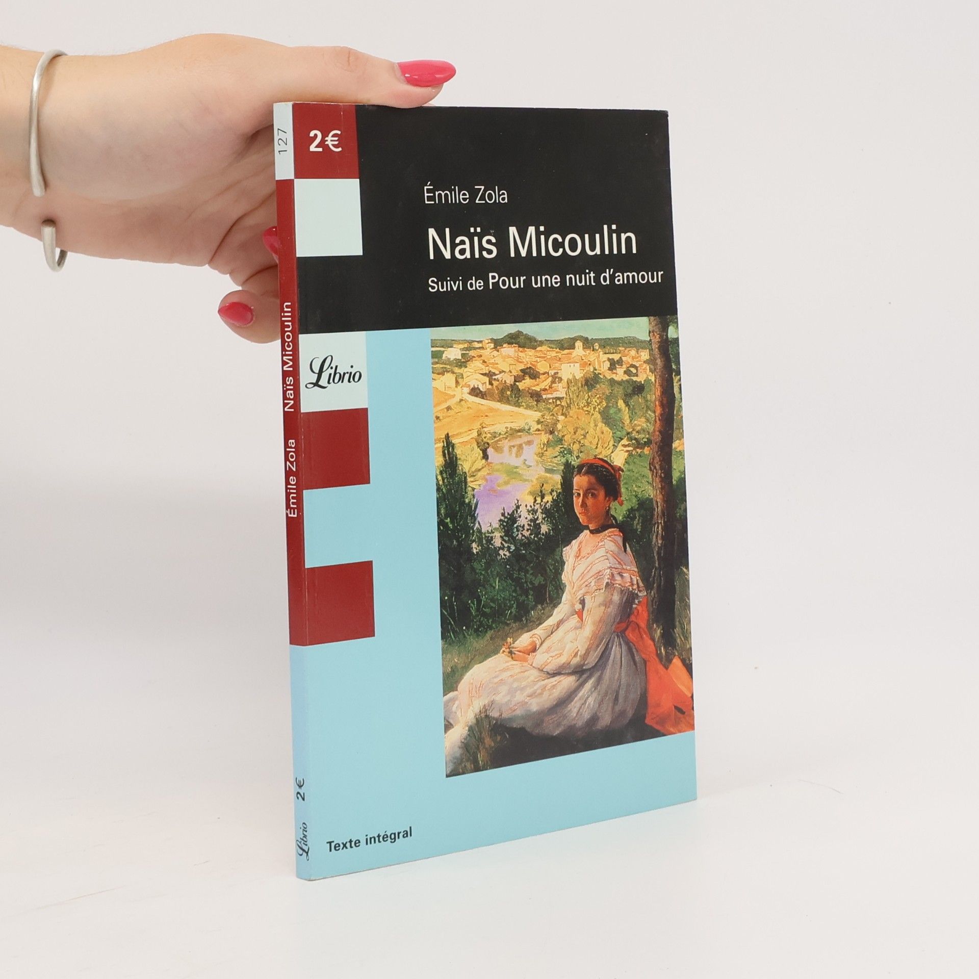 Émile Zola Naïs Micoulin suivi de Pour une nuit d'amour