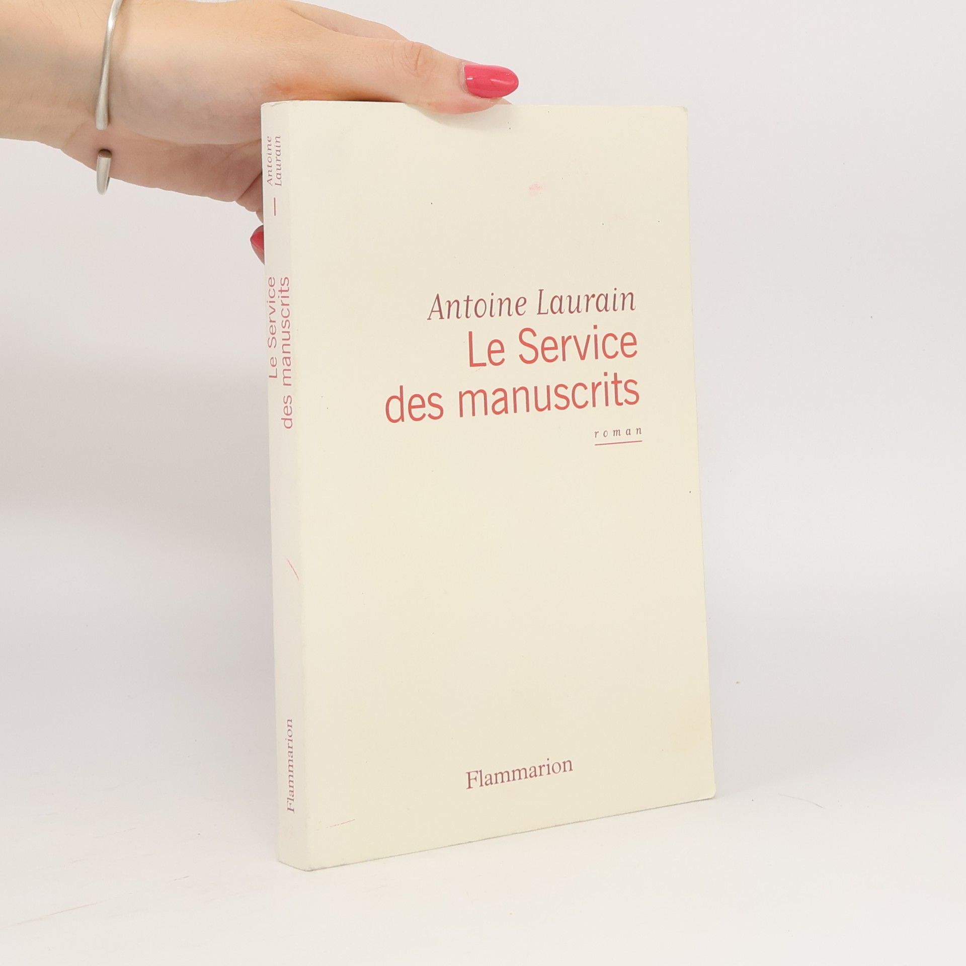 Antoine Laurain Le service des manuscrits