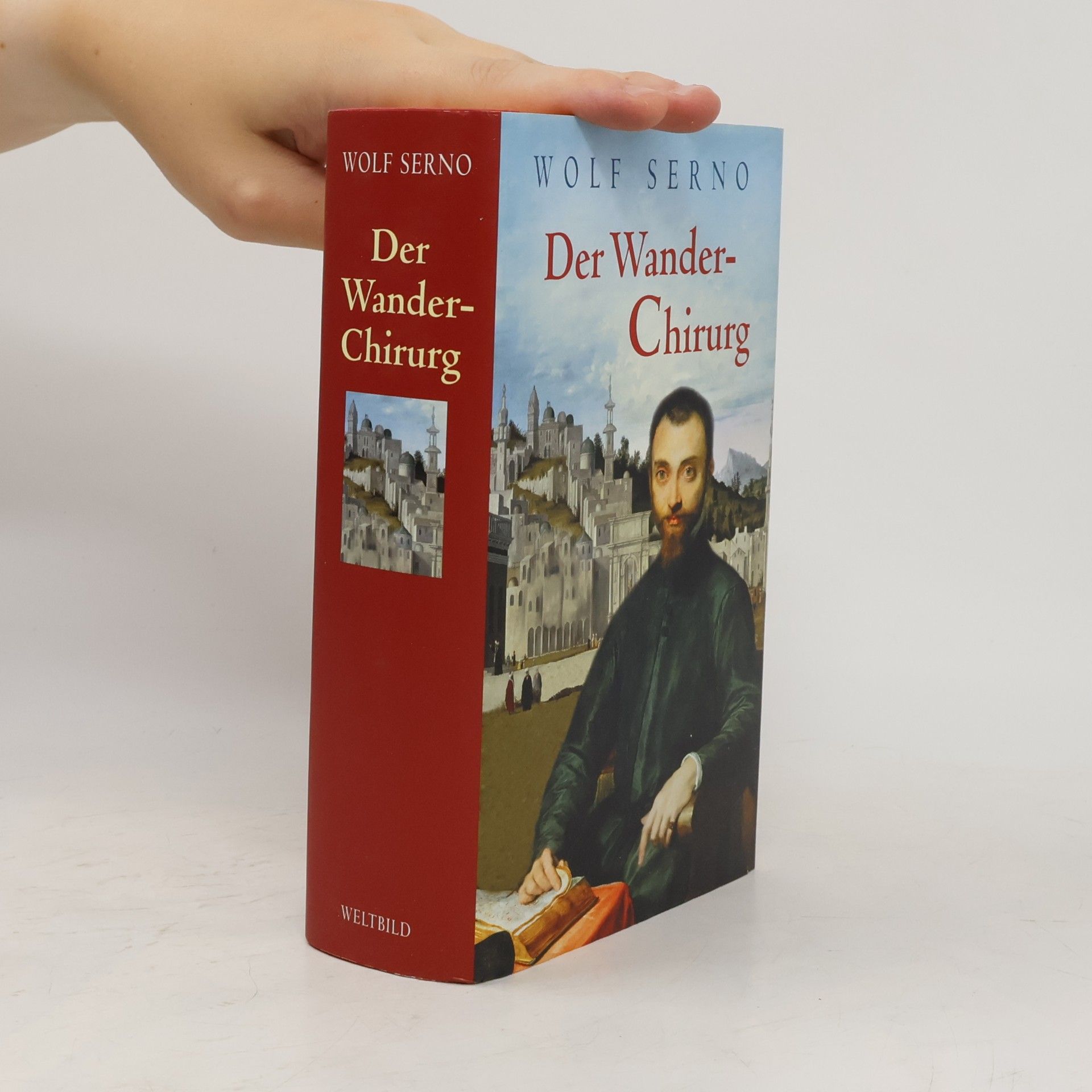 Wolf Serno Der Wanderchirurg