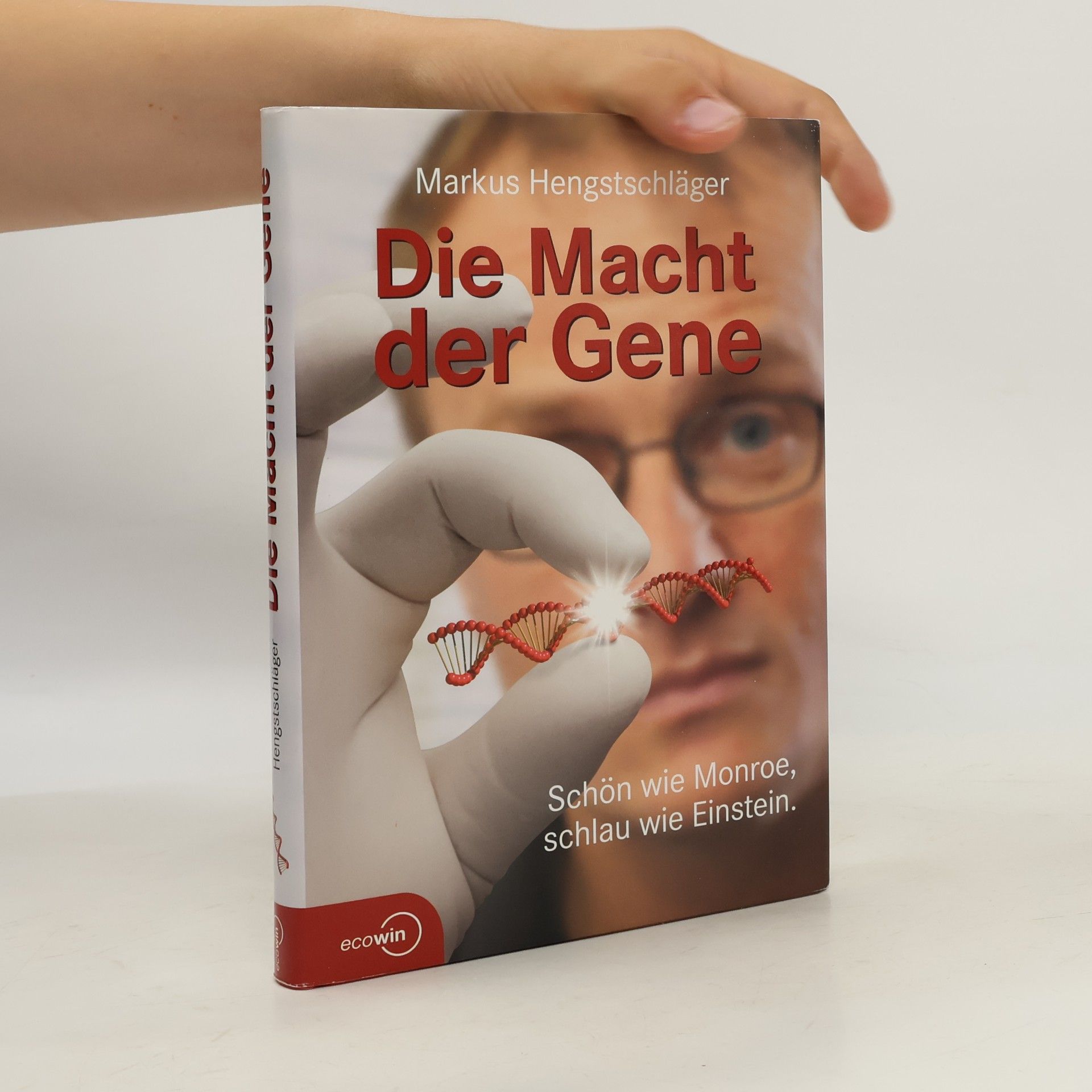 Markus Hengstschläger Die Macht der Gene