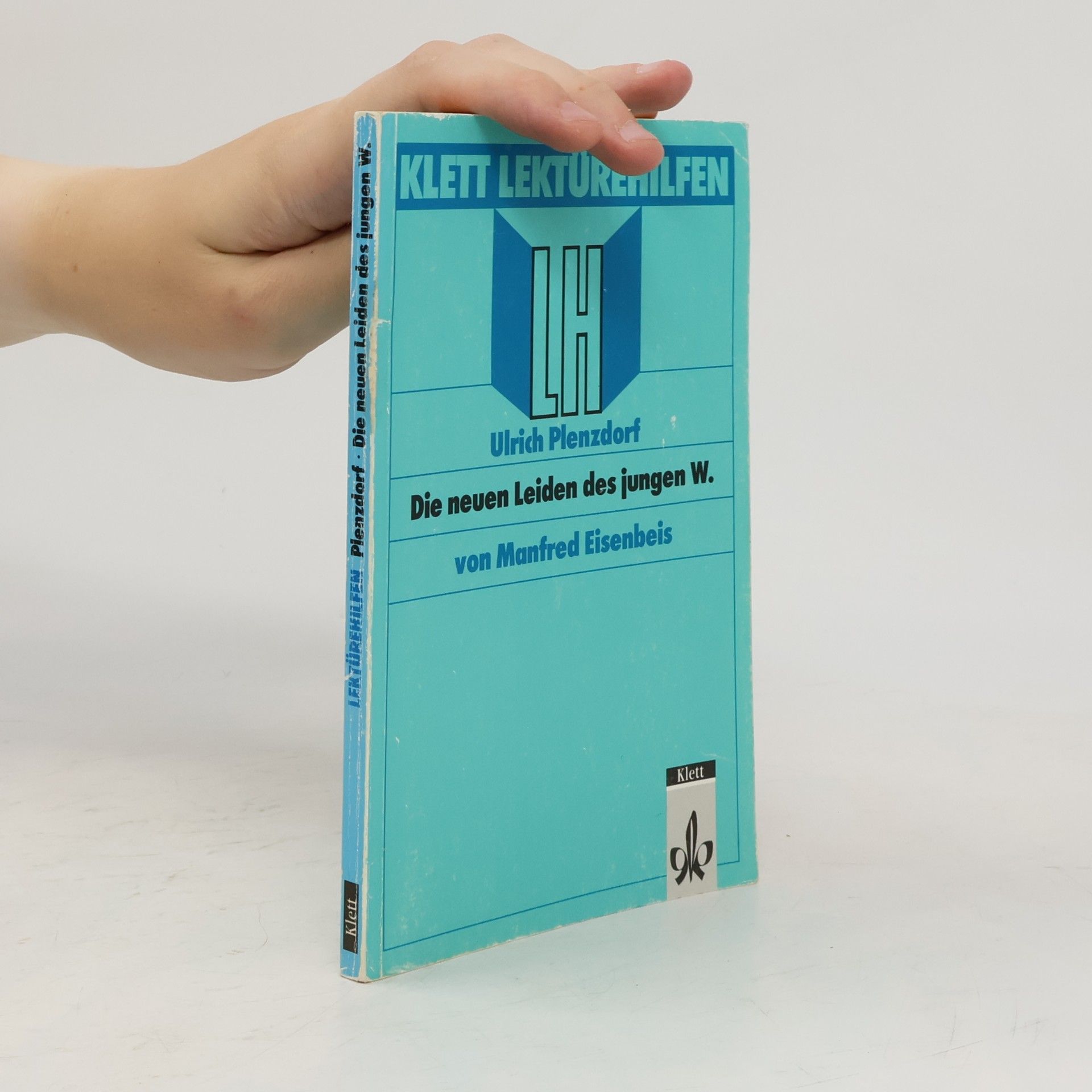 Lektürehilfen Ulrich Plenzdorf "Die neuen Leiden des jungen W."