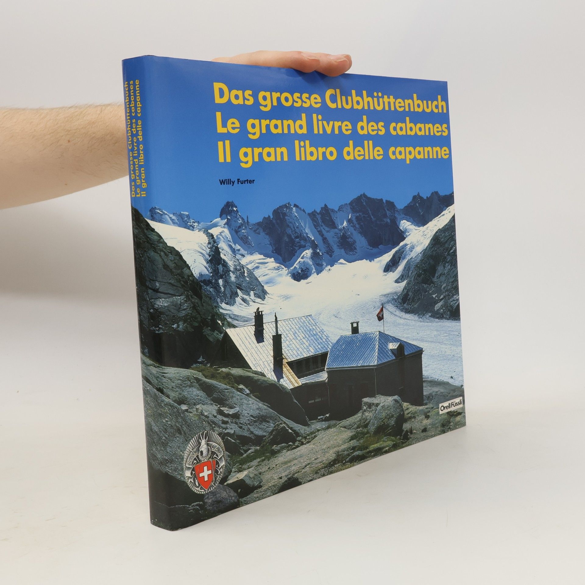 Willy Furter Das grosse Clubhüttenbuch