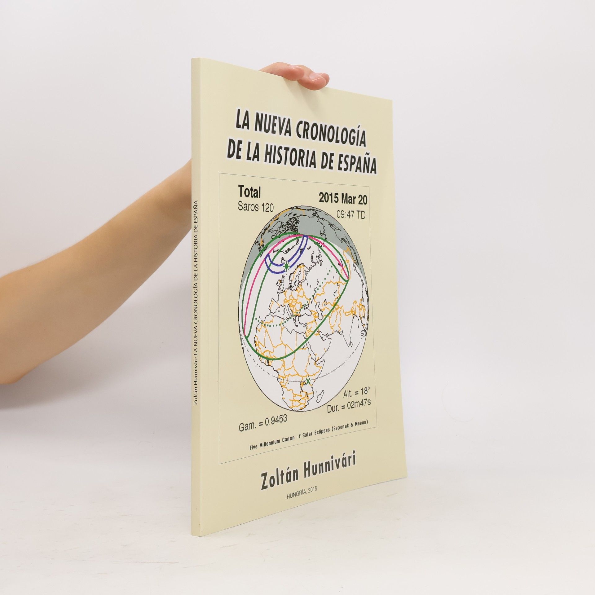 Zoltán Hunnivári La nueva cronología de la historia de España