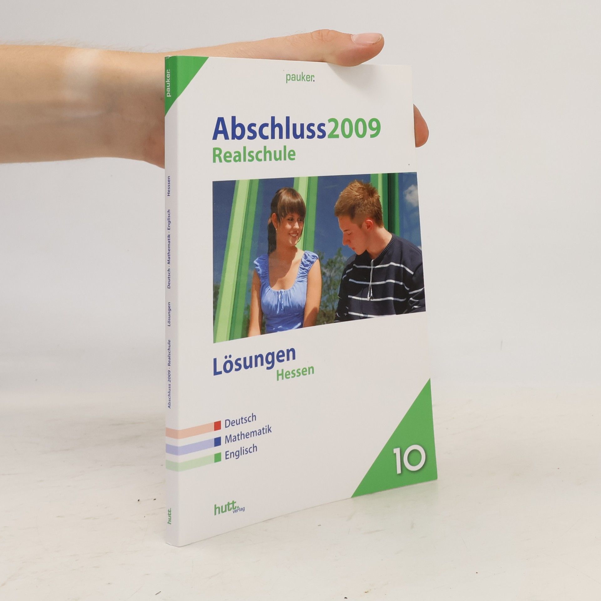 Autorenkollektiv Pauker. Die Lernhilfen: Realschule Hessen, Lösungen Abschluss 2009