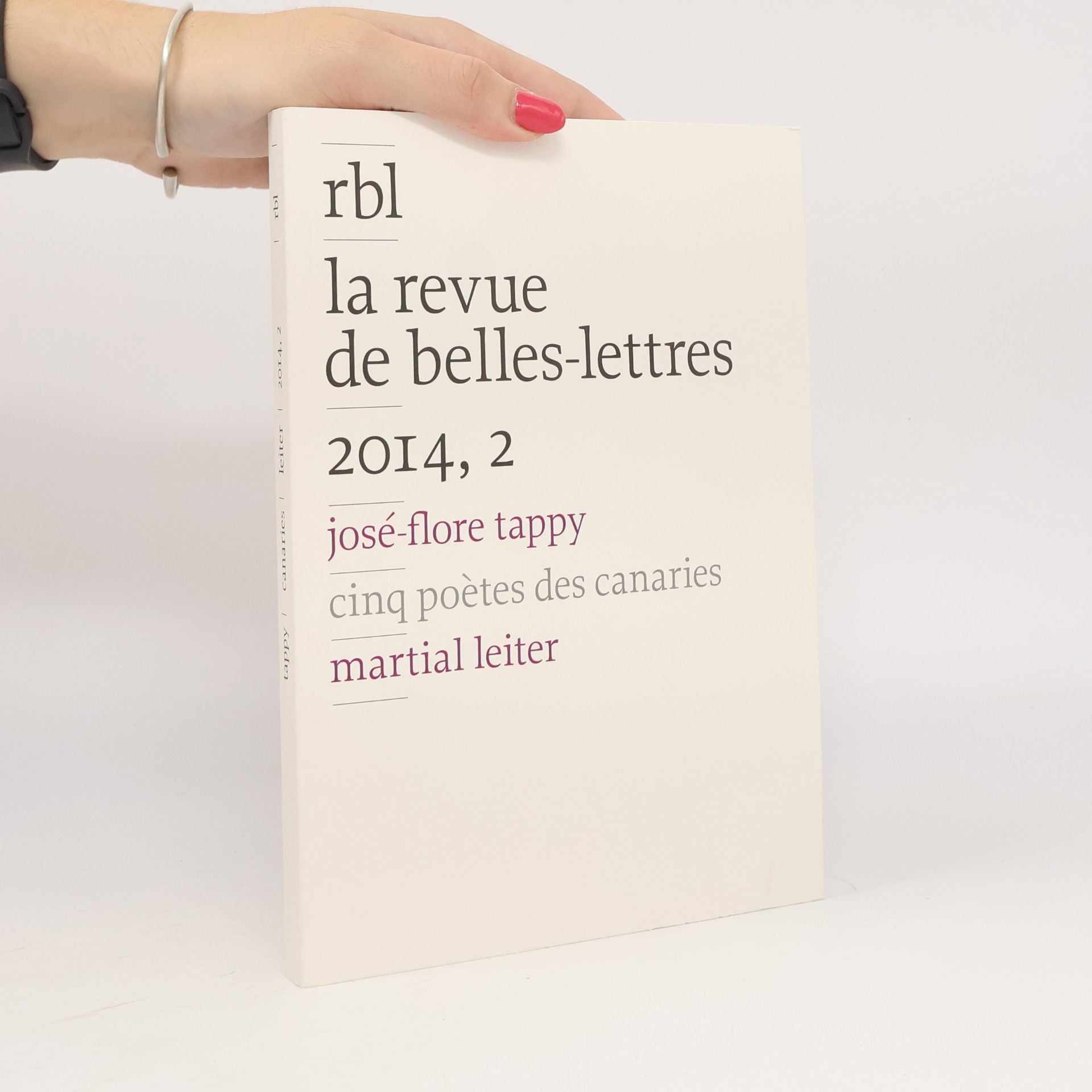 La Revue de Belles-Lettres, 138° année, 2014, 2