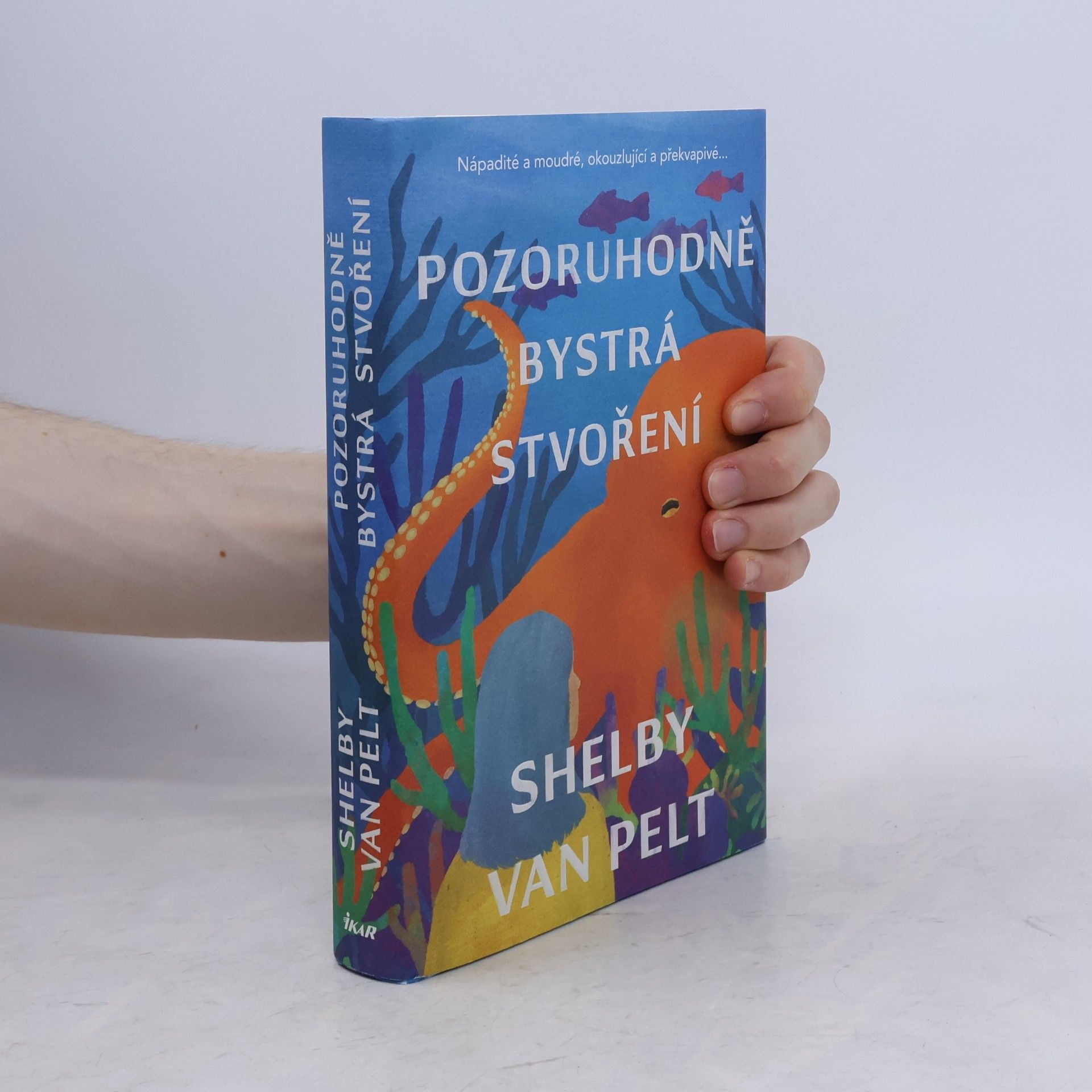 Shelby Van Pelt Pozoruhodně bystrá stvoření