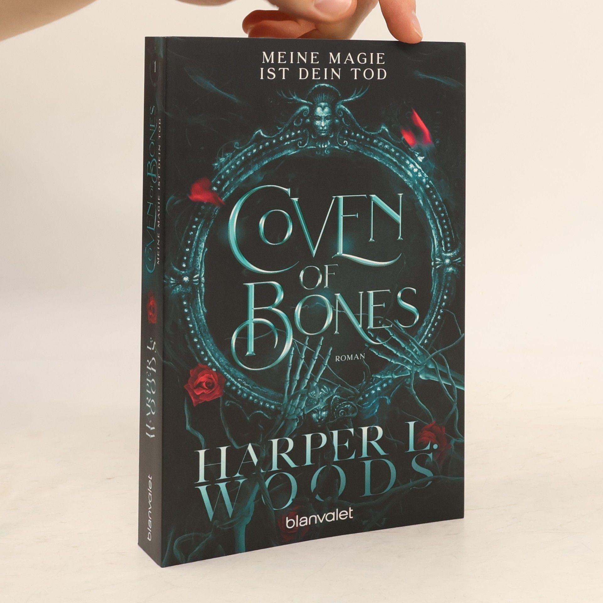 Harper L. Woods Coven of Bones. Meine Magie ist dein Tod