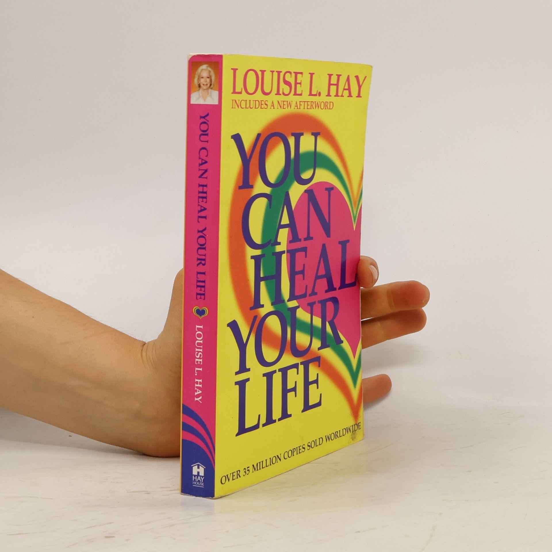 Louise Lynn Hay You Can Heal Your Life