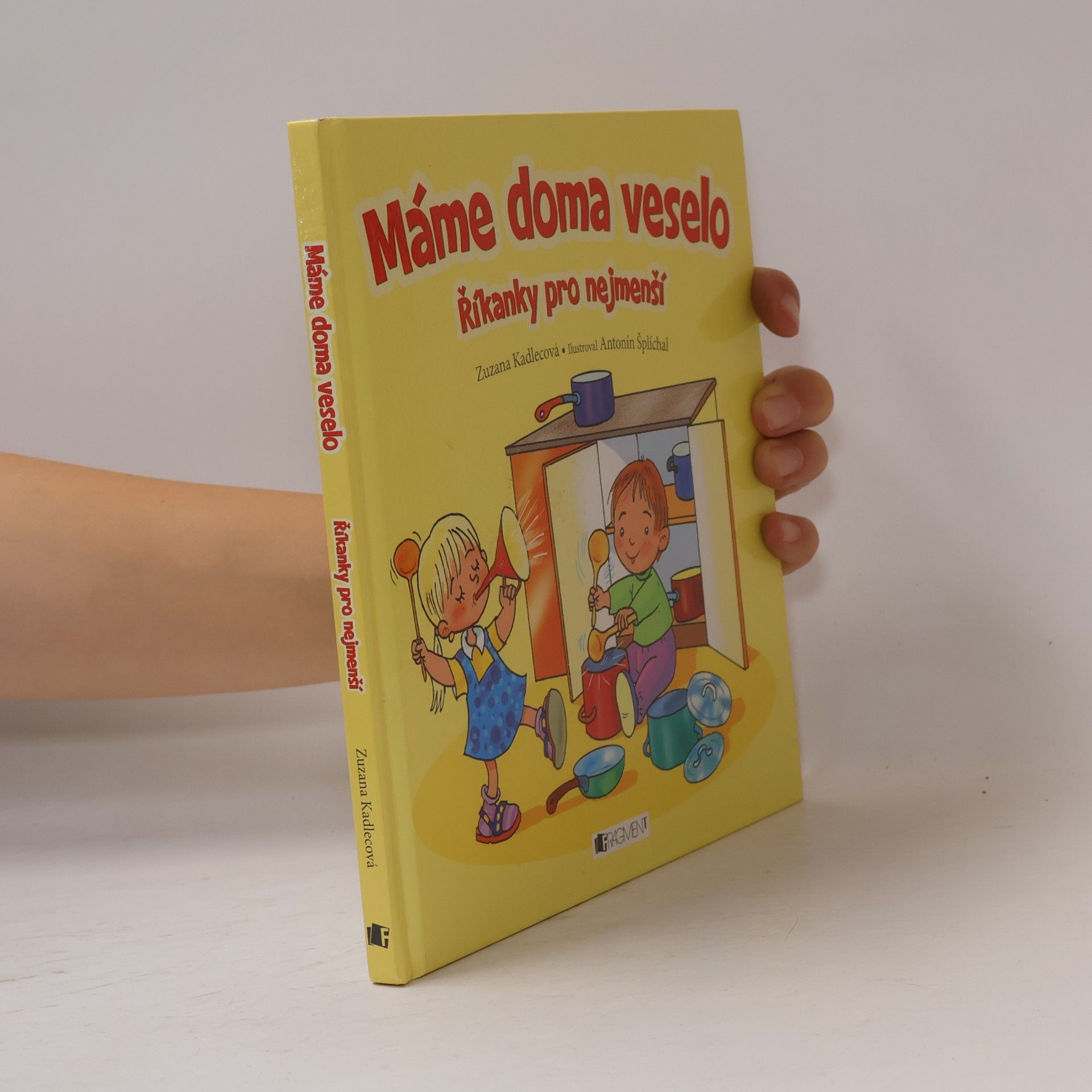 Zuzana Kadlecová Máme doma veselo. Říkanky pro nejmenší