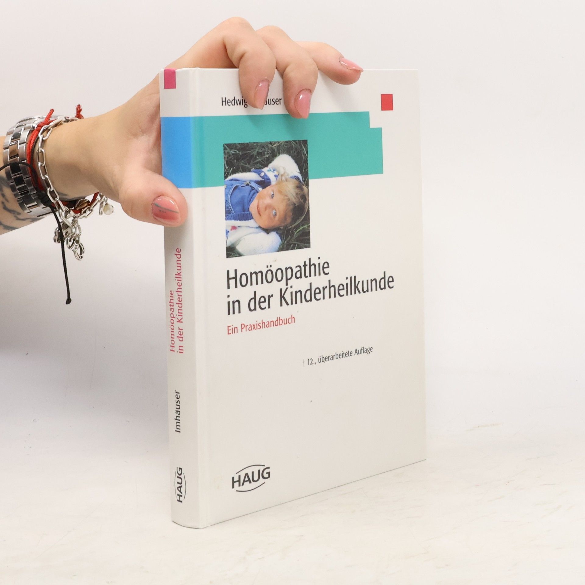 Hedwig Imhäuser Homöopathie in der Kinderheilkunde