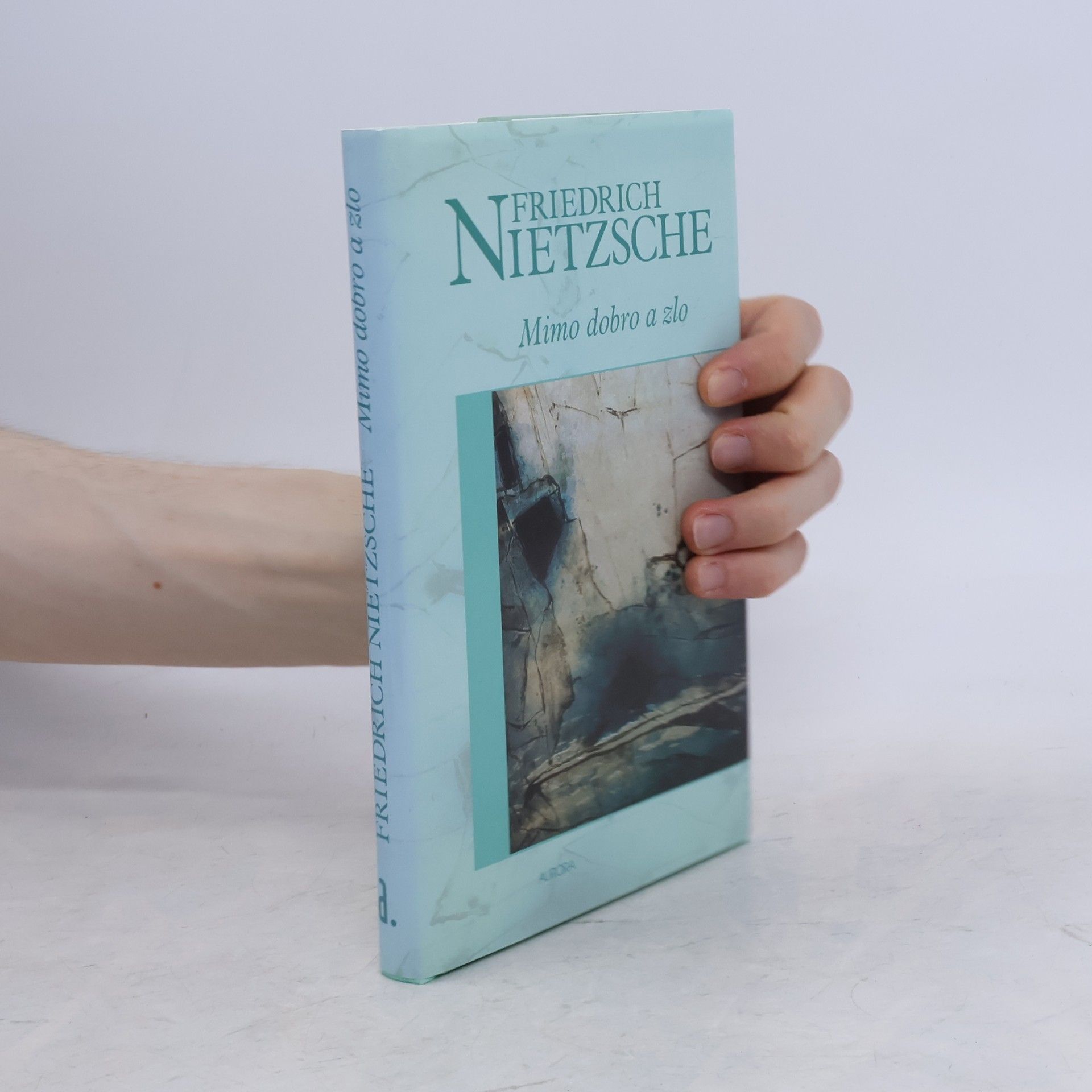 Friedrich Nietzsche Mimo dobro a zlo