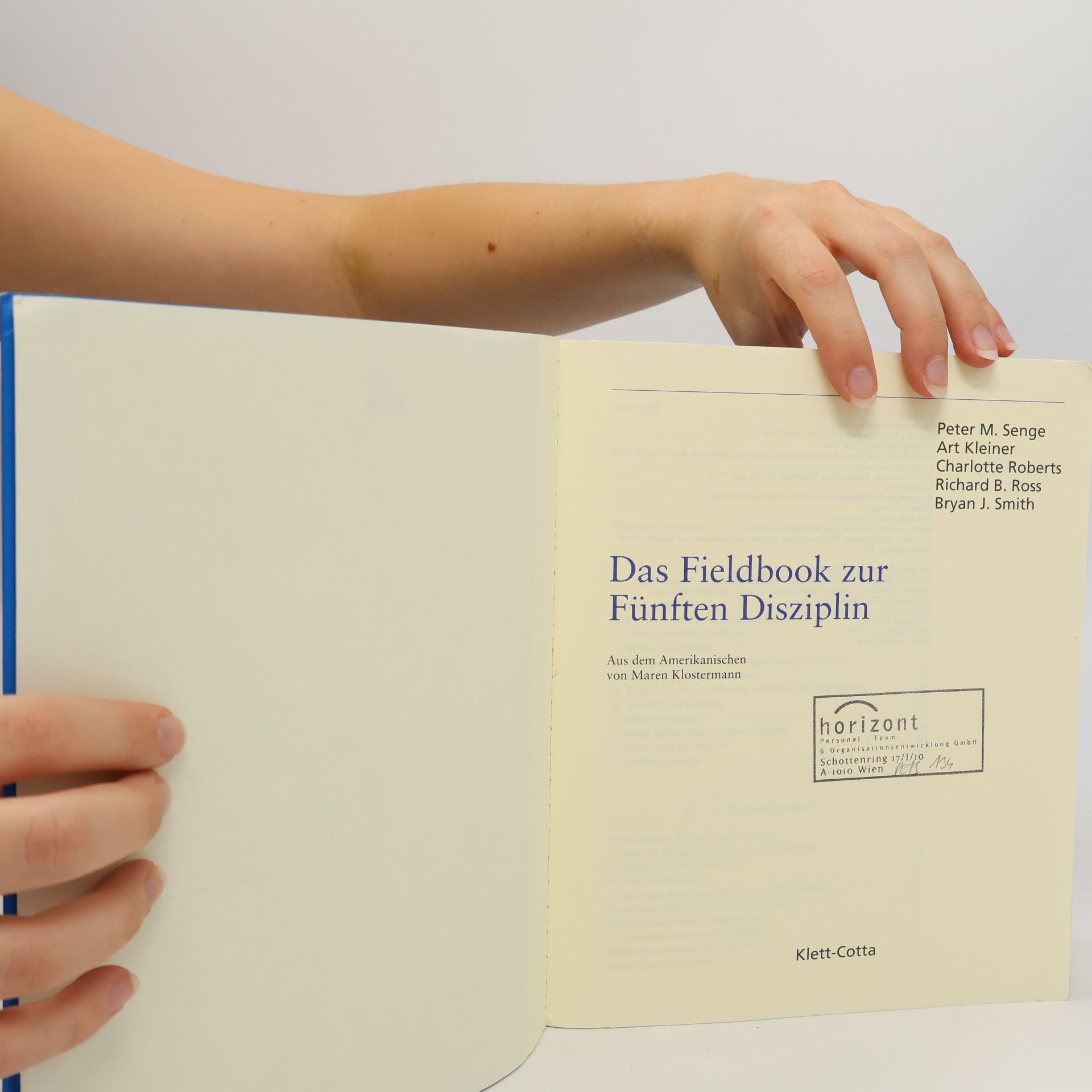 Peter M. Senge Das Fieldbook zur Fünften Disziplin