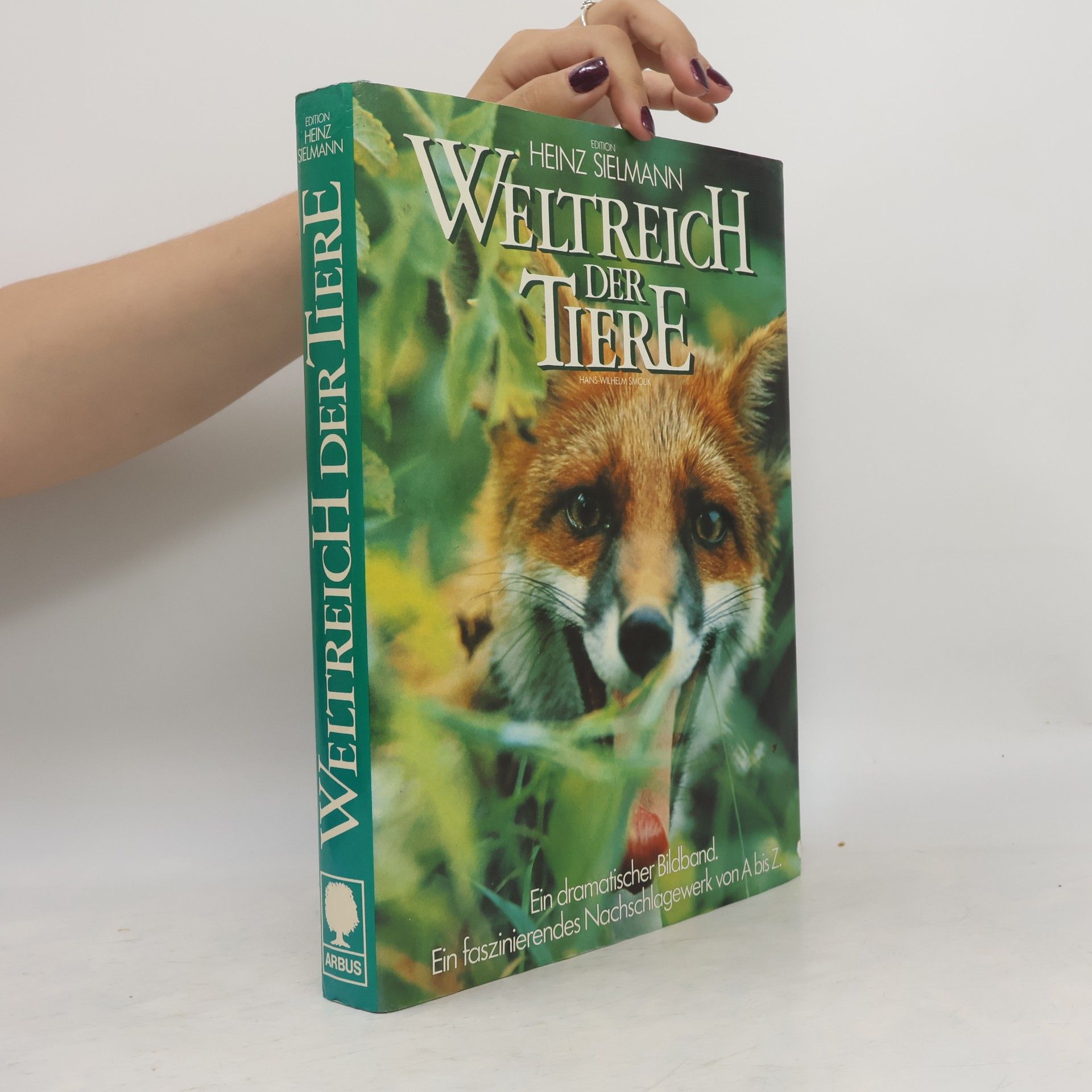 Hans-Wilhelm Smolik Weltreich der Tiere