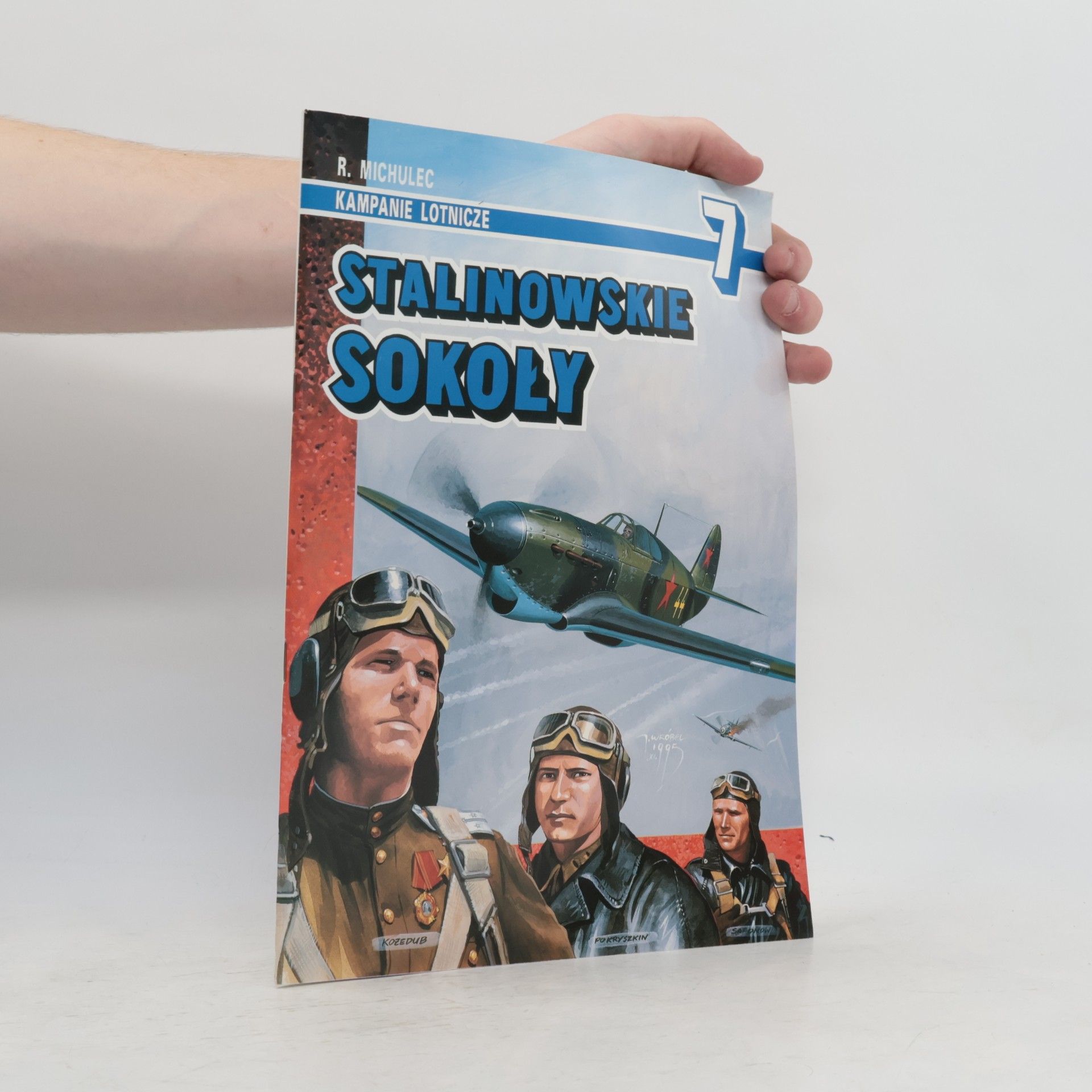 Kampanie lotnicze - 7: Stalinowskie sokoły