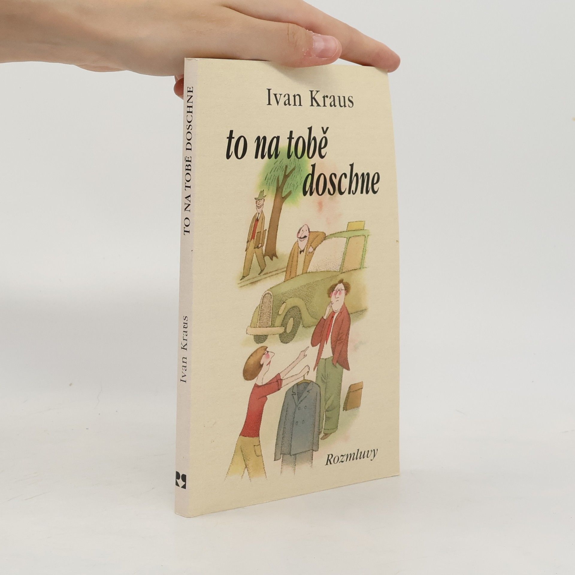 Ivan Kraus To na tobě doschne