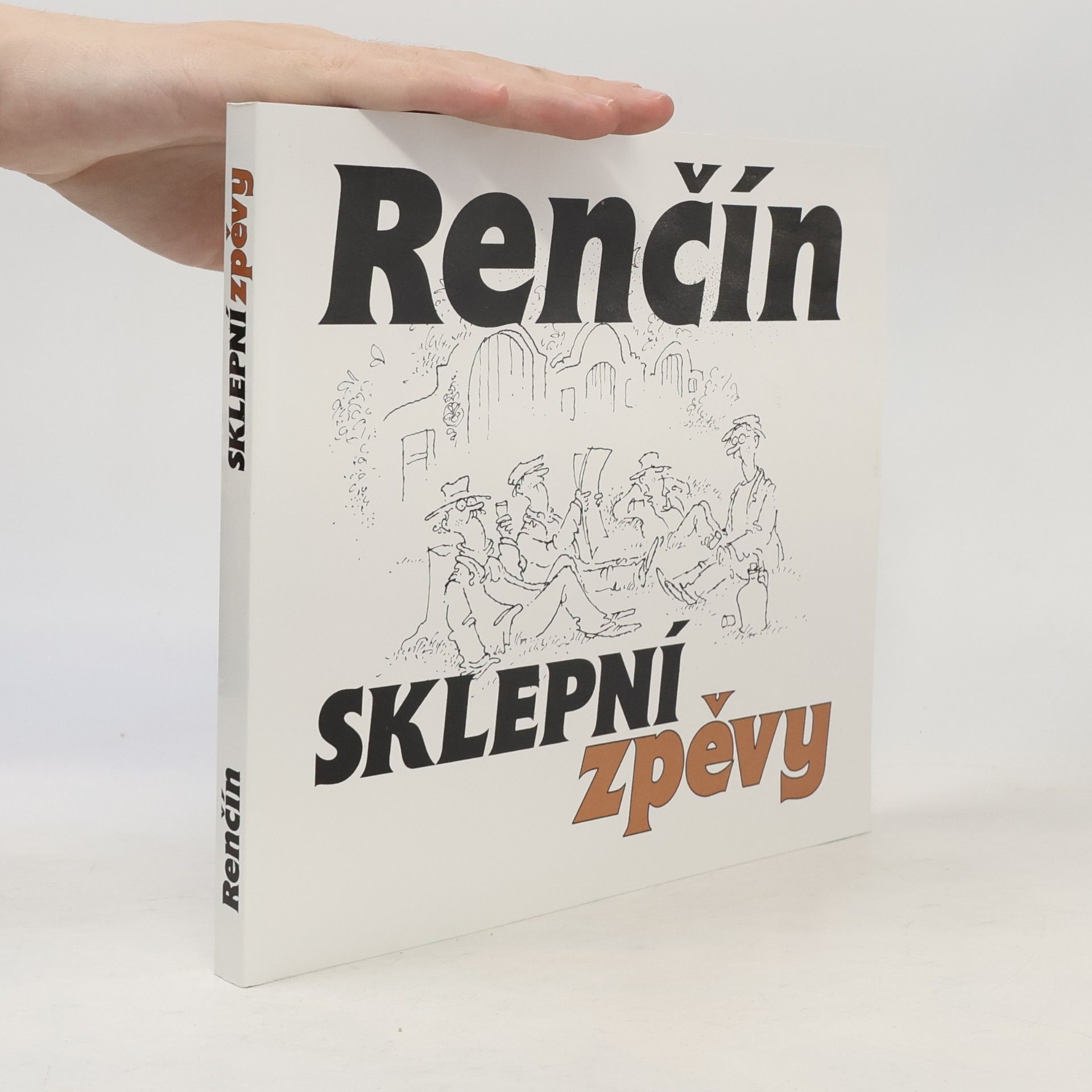 Vladimír Renčín Sklepní zpěvy