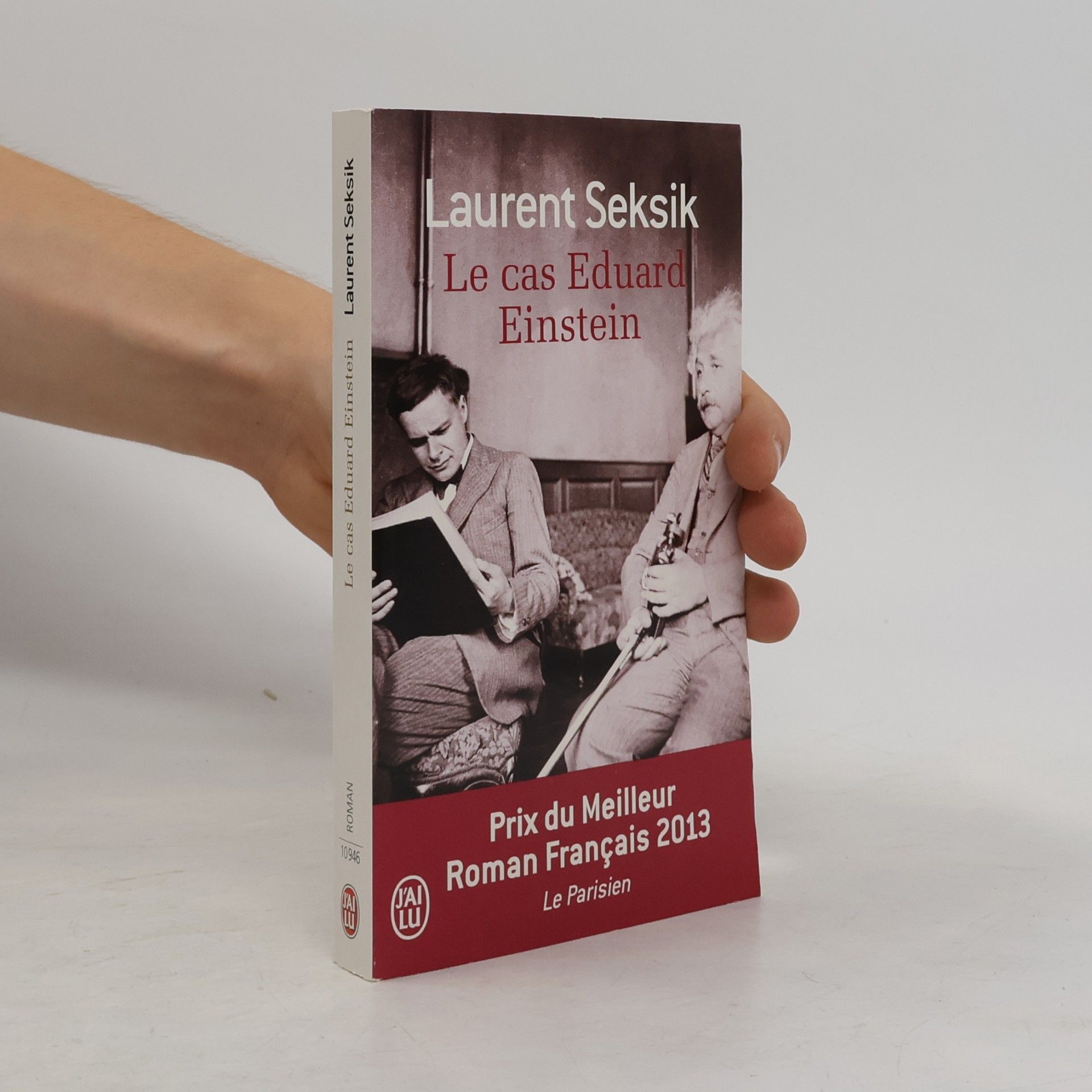 Laurent Seksik Le cas Eduard Einstein. Der Fall Eduard Einstein, französische Ausgabe