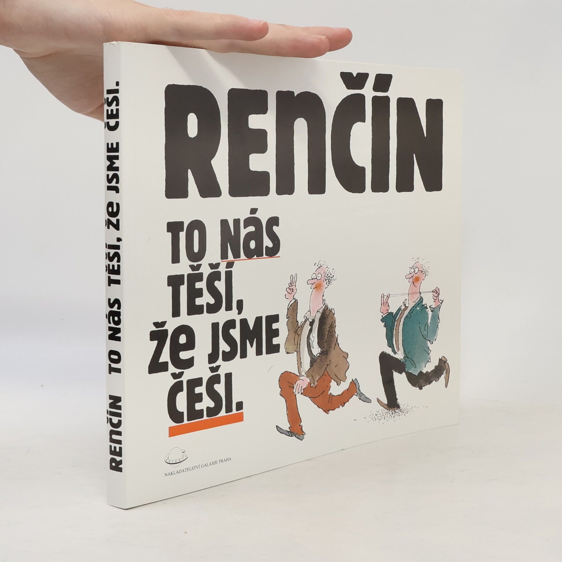 Vladimír Renčín To nás těší, že jsme Češi