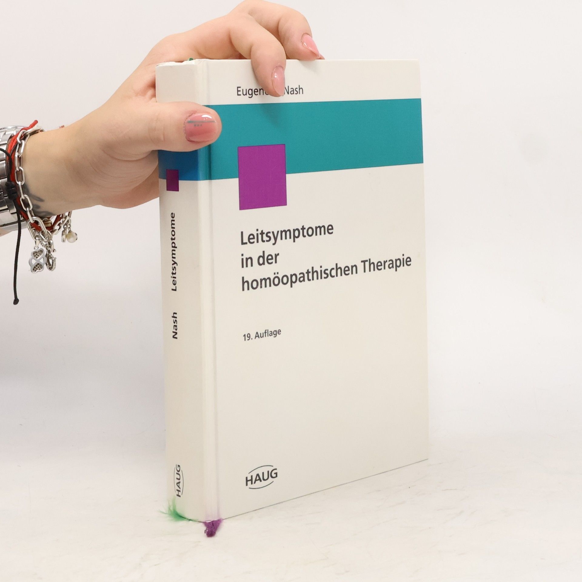 E. B. Nash Leitsymptome in der homöopathischen Therapie