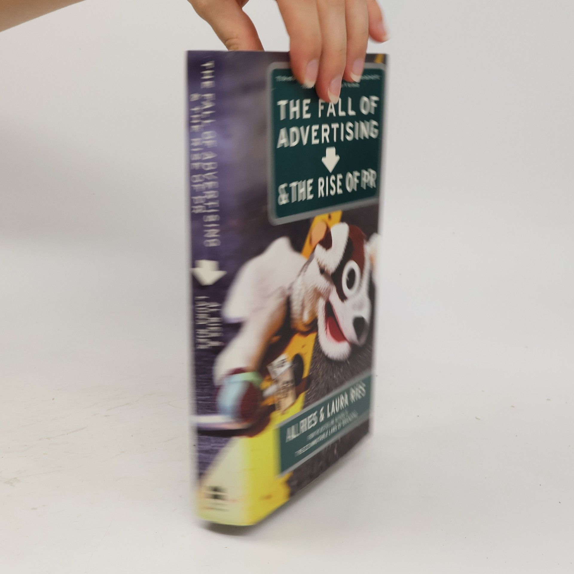 Al Ries The Fall of Advertising and the Rise of PR