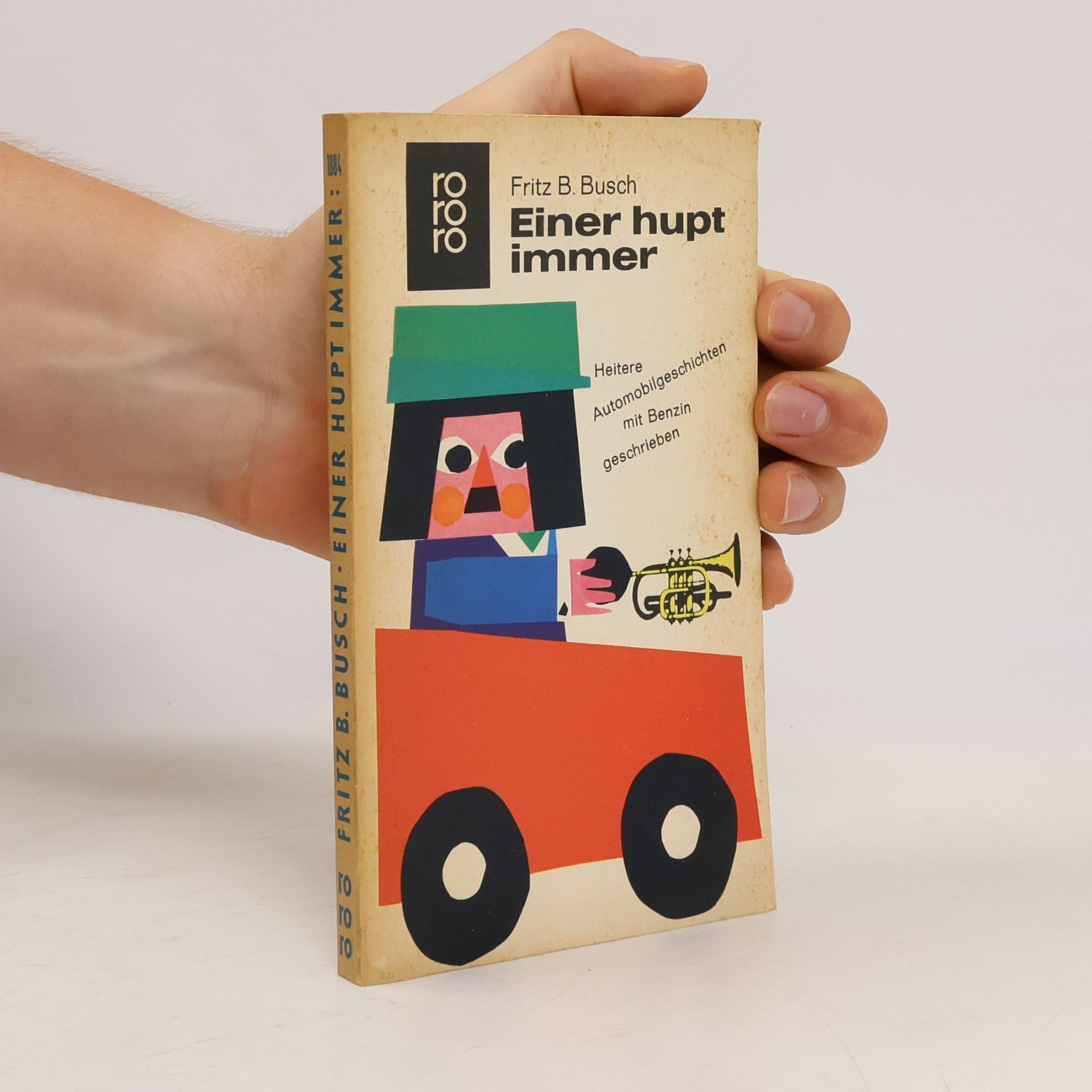Fritz B. Busch Einer hupt immer