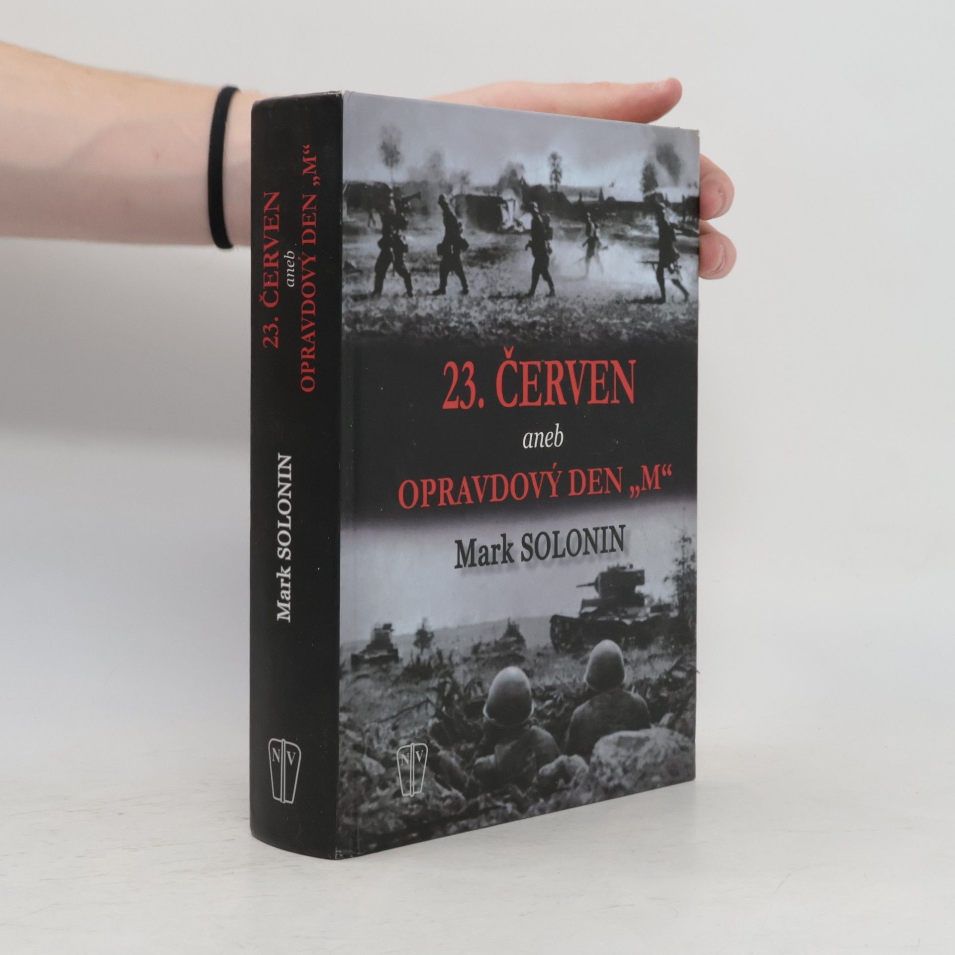 Mark Solonin 23. červen, aneb, Opravdový den "M"