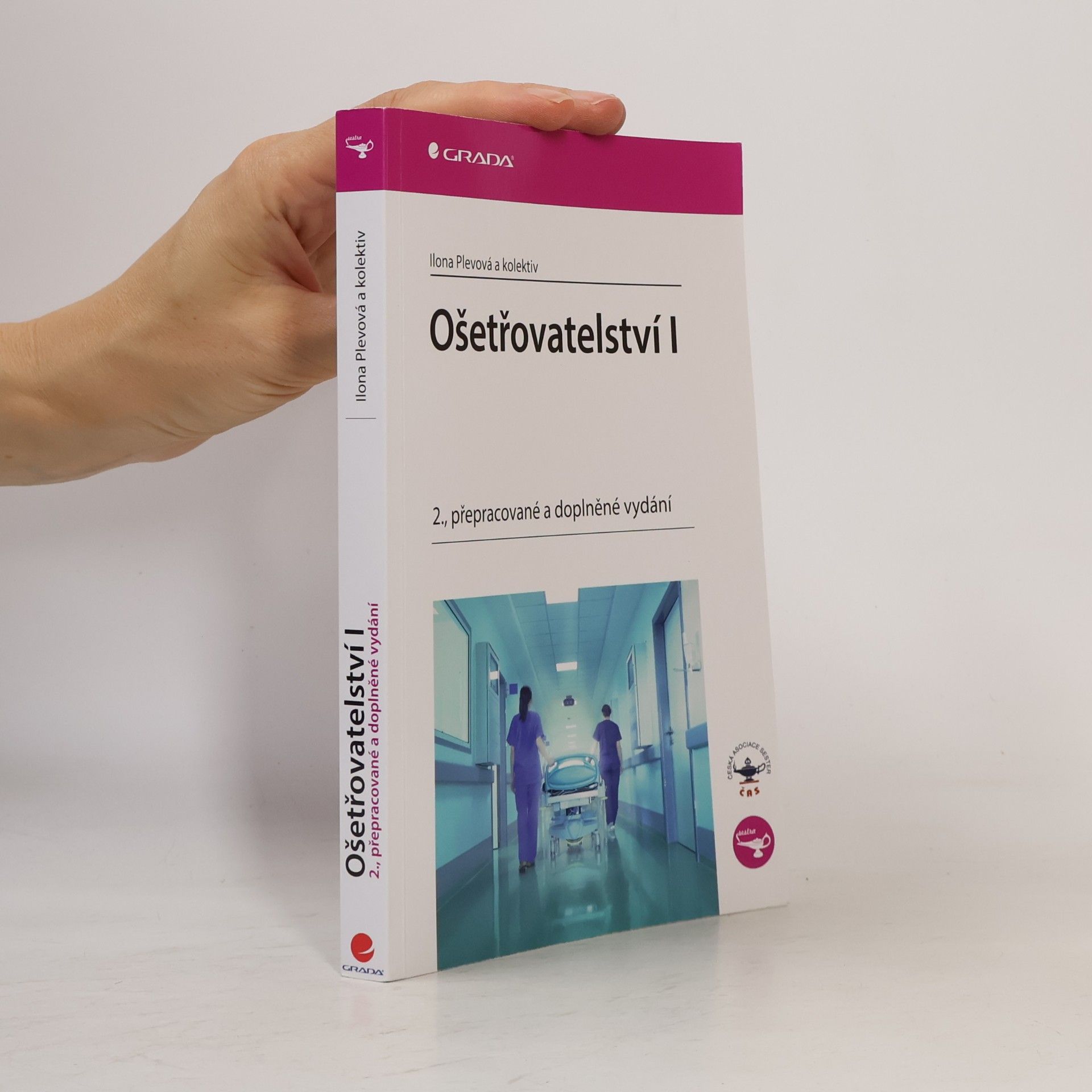 Collectif d'auteurs Ošetřovatelství I 2. přepracované s doplněné vydání