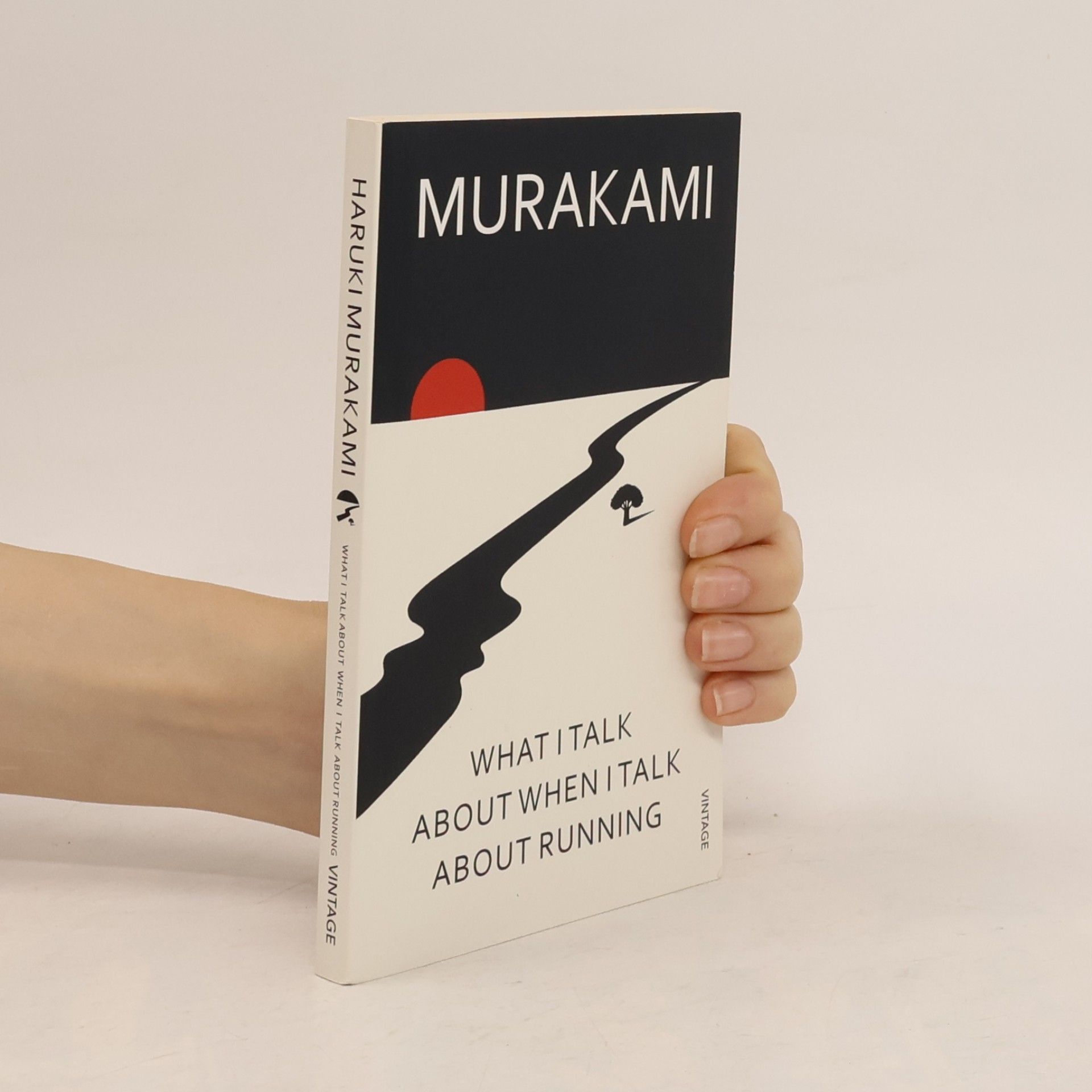 Haruki Murakami What I Talk About When I Talk About Running