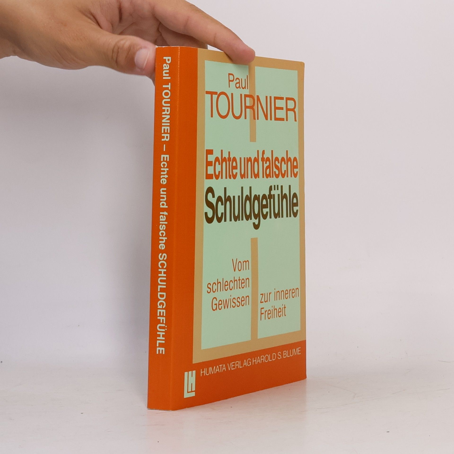 Paul Tournier Echte und falsche Schuldgefühle