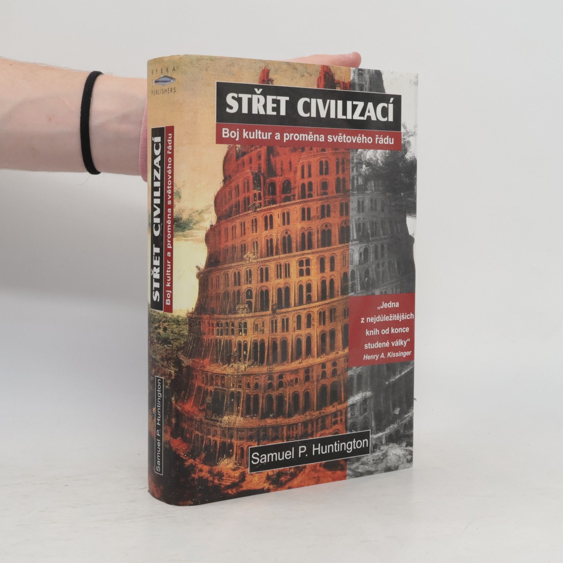 Samuel Phillips Huntington Střet civilizací