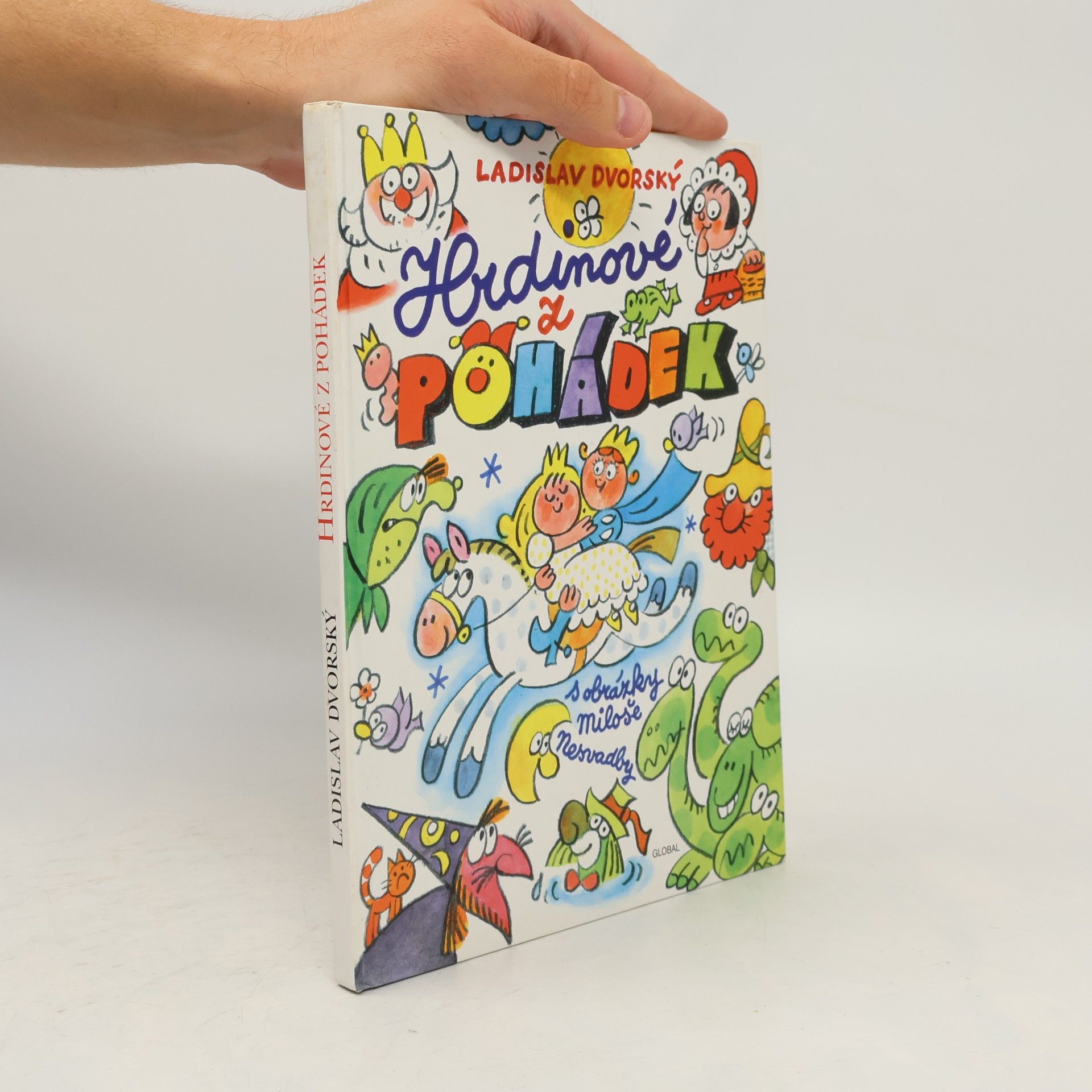 Ladislav Dvorský Hrdinové z pohádek
