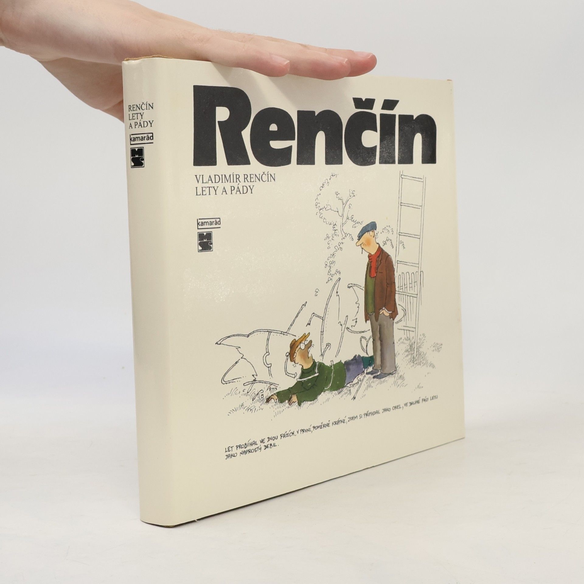 Vladimír Renčín Lety a pády