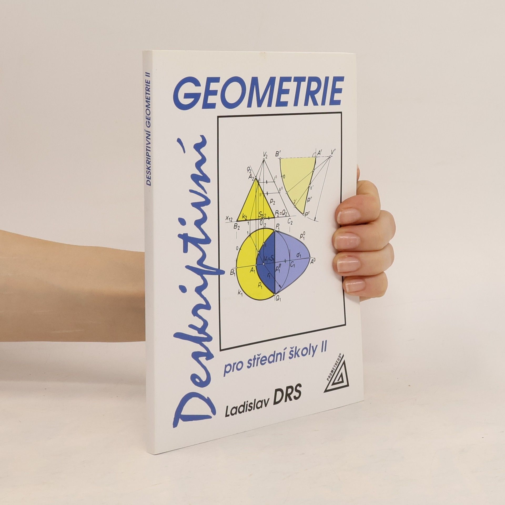 Ladislav Drs Deskriptivní geometrie pro střední školy II