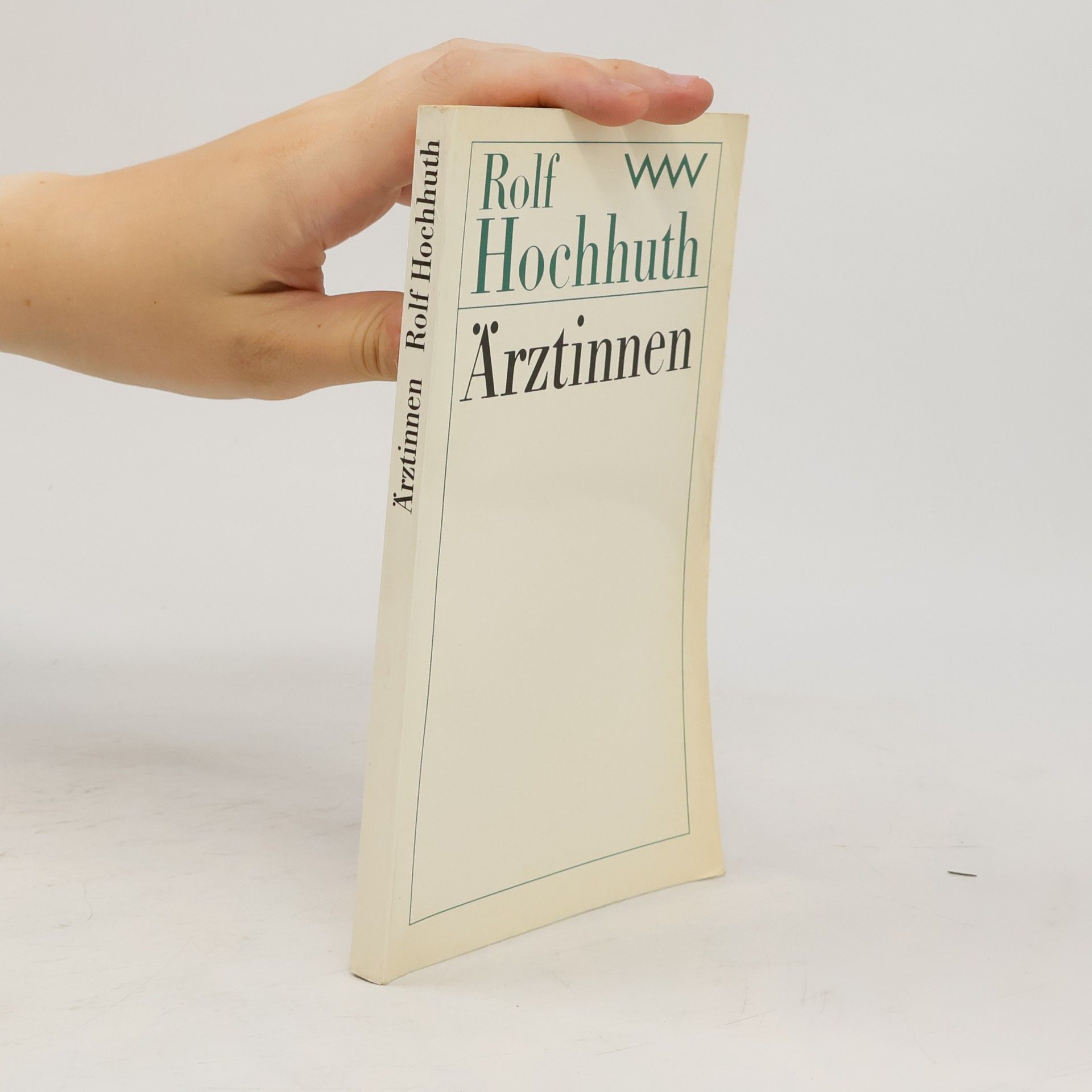 Rolf Hochhuth Ärztinnen