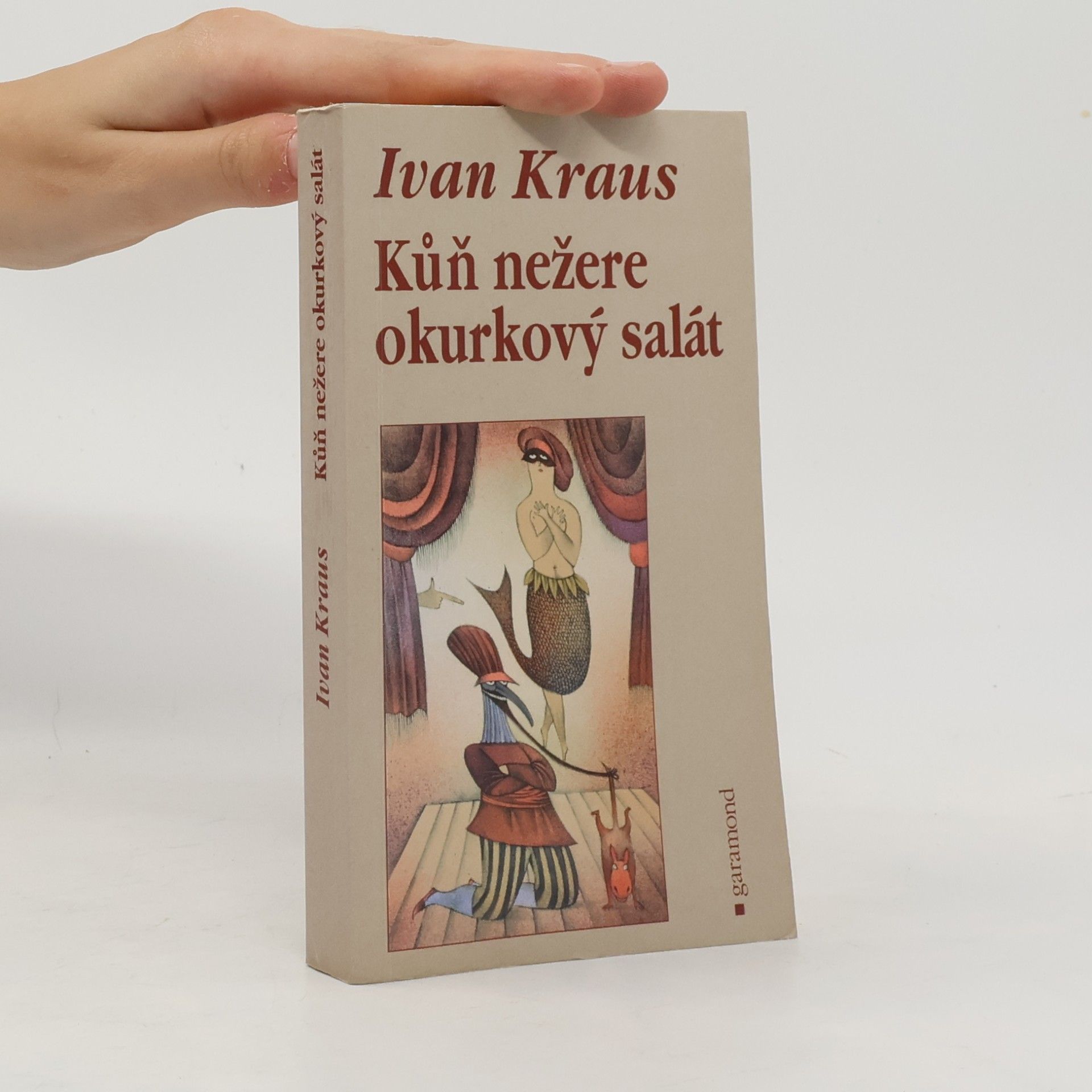 Ivan Kraus Kůň nežere okurkový salát