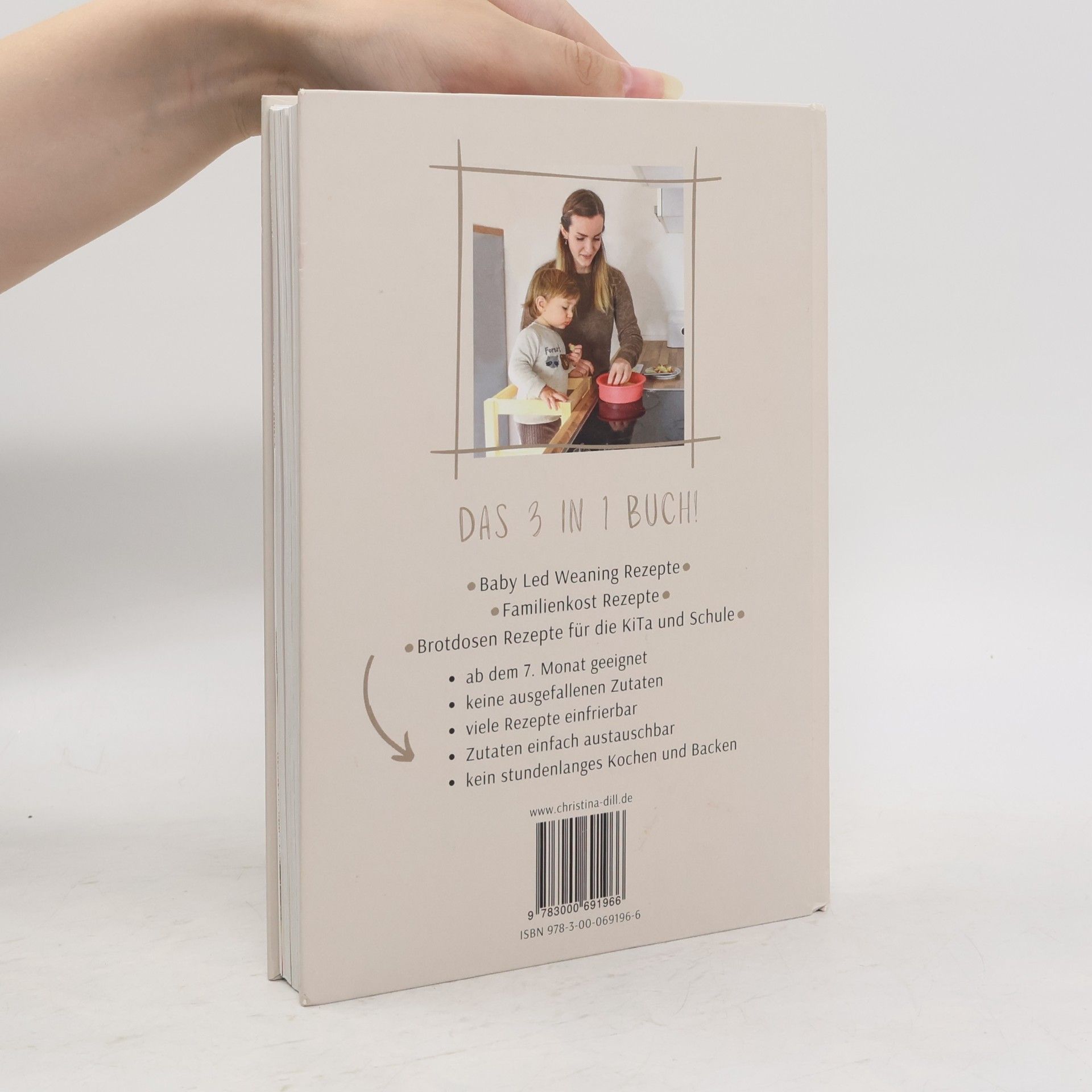 Christina Dill Gesunde und einfache Rezepte für Babys und Kinder - 90 vegetarische Rezepte ohne Weizenmehl, Industriezucker und Kuhmilch