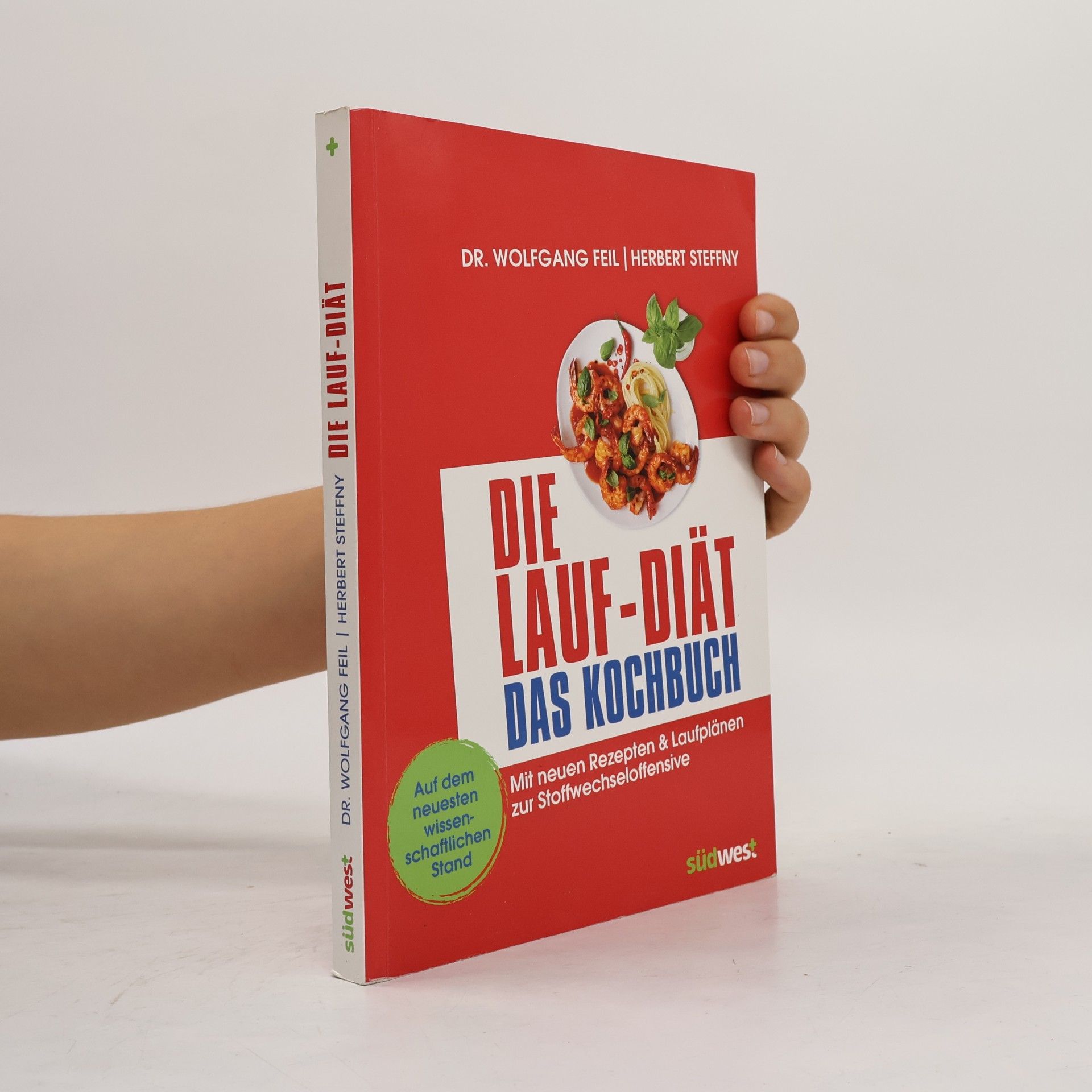 Wolfgang Feil Die Lauf-Diät - das Kochbuch