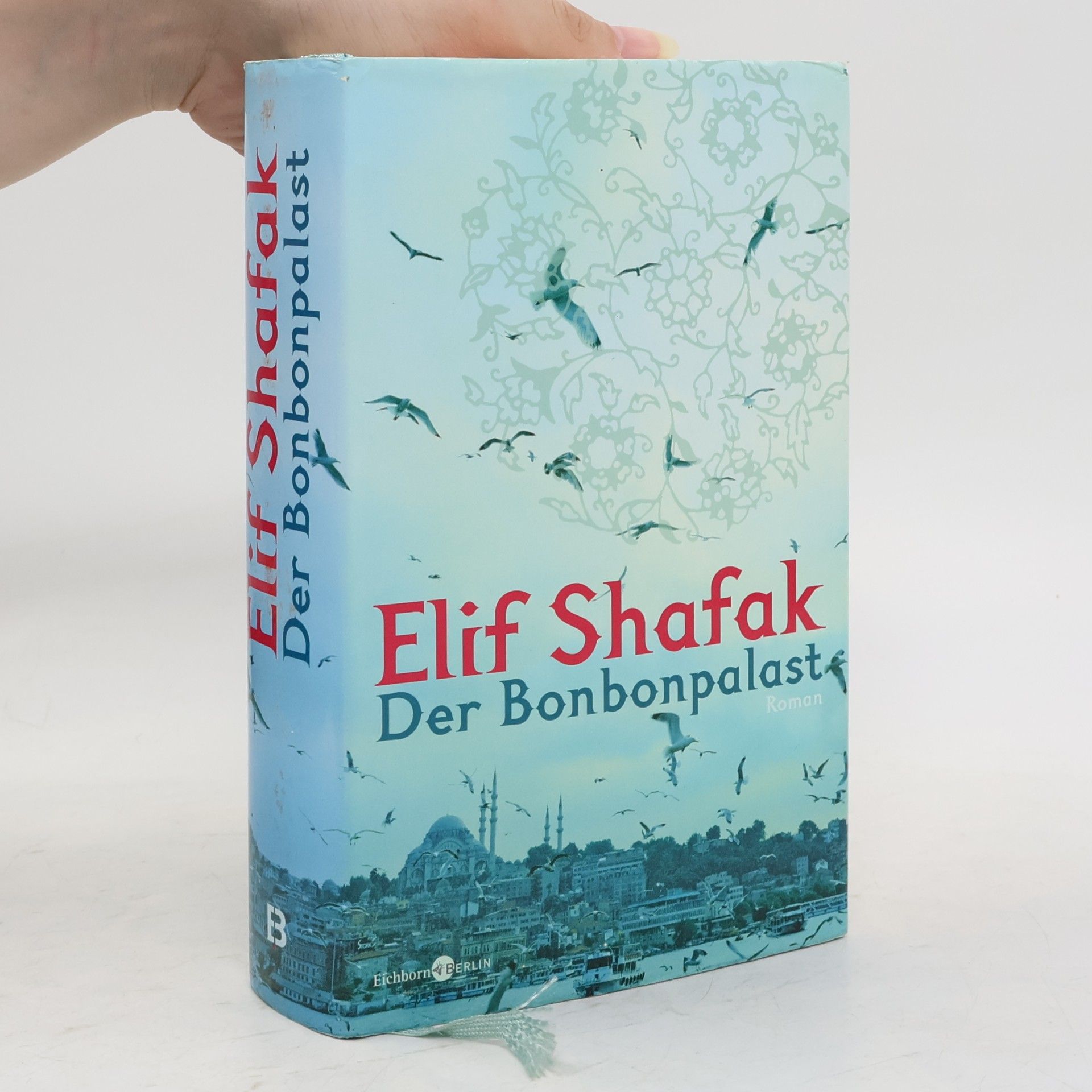 Elif Şafak Der Bonbonpalast