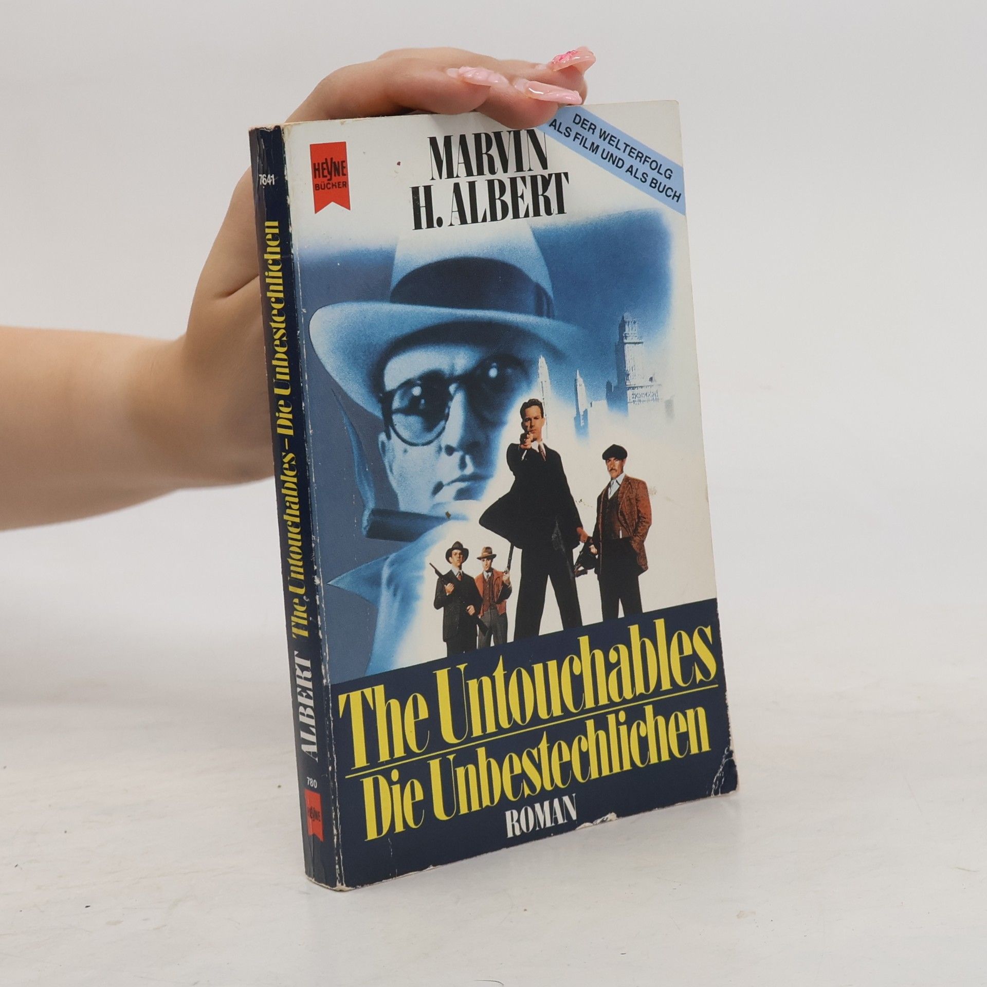 The untouchables. Die Unbestechlichen