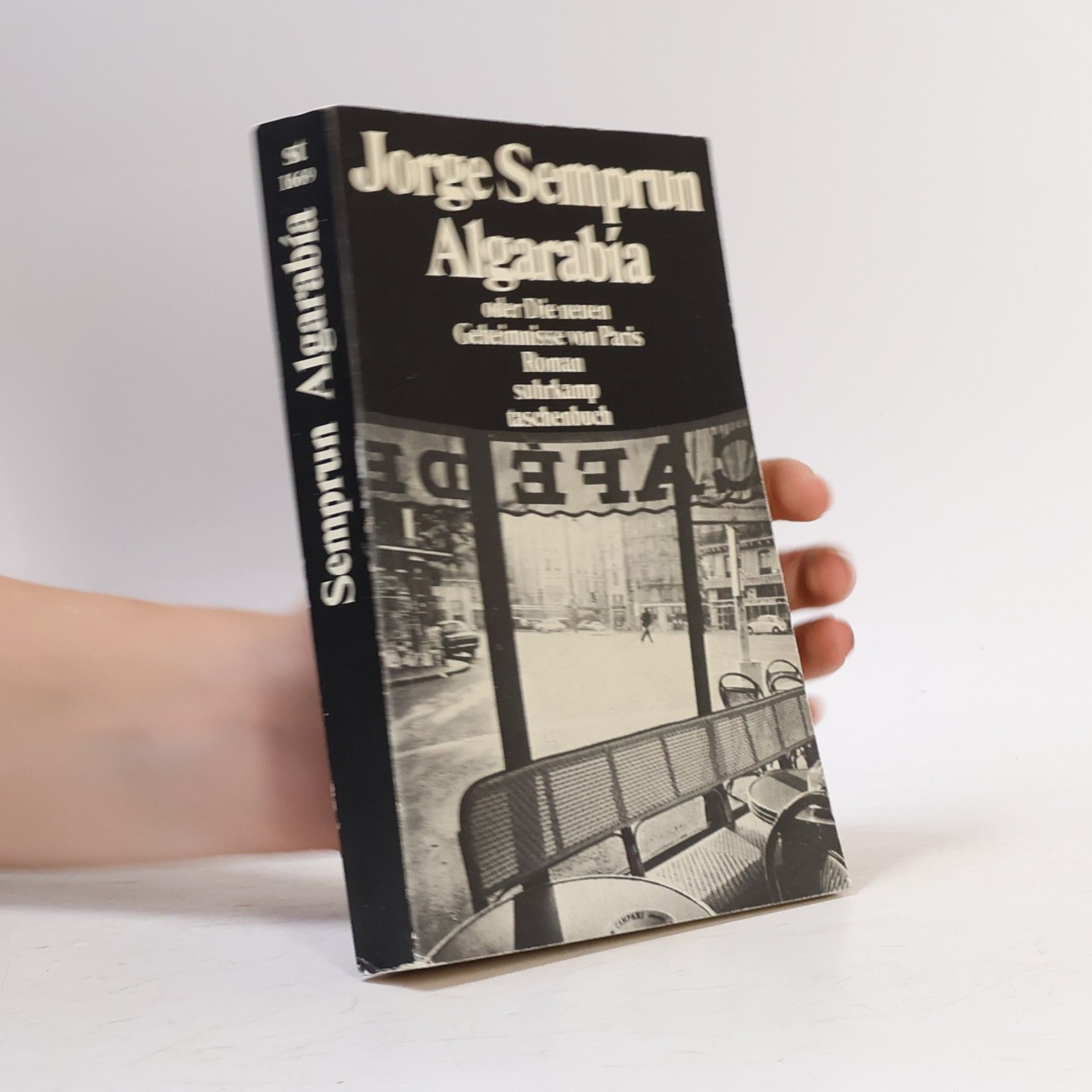 Jorge Semprún Algarabía oder die neuen Geheimnisse von Paris